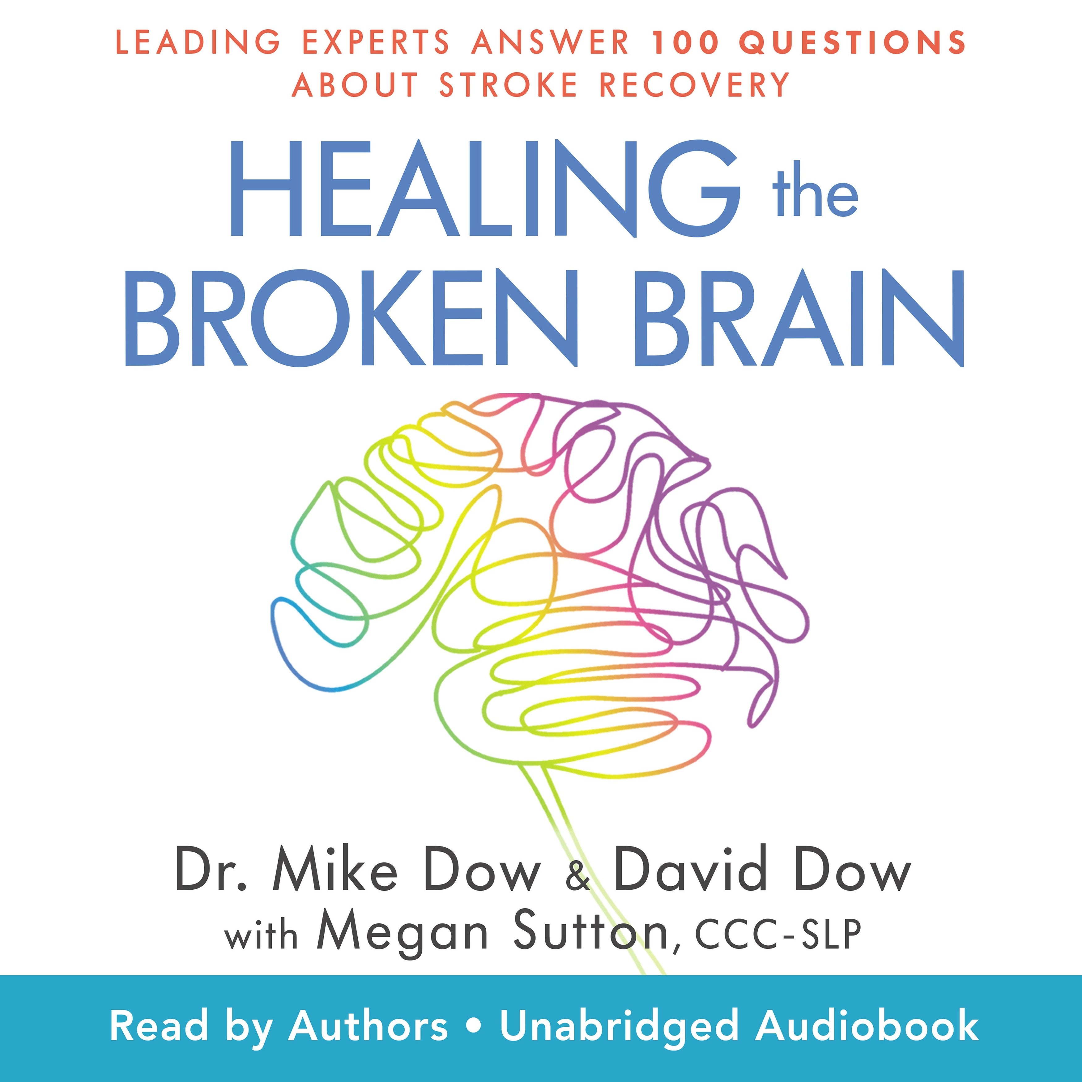 Healing the Broken Brain