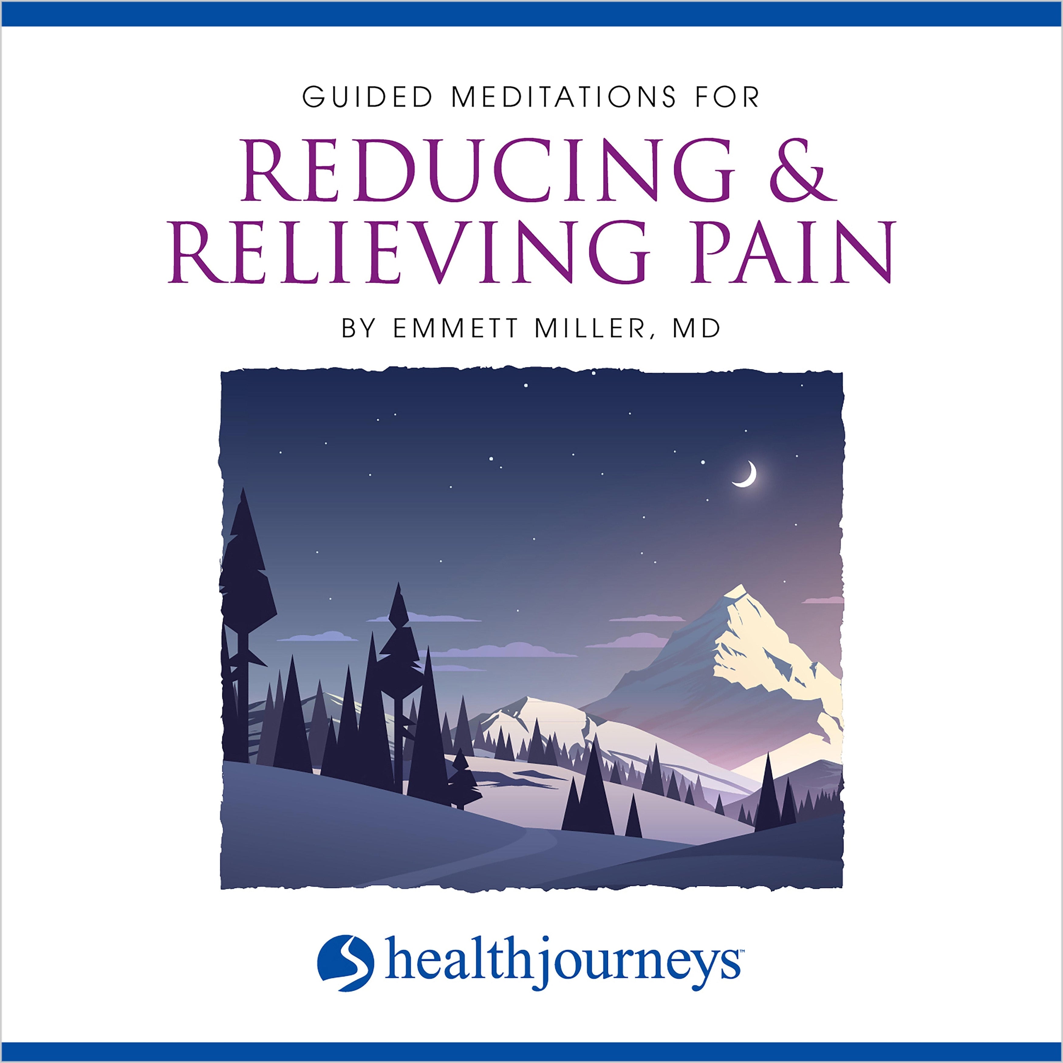 Reducing and Relieving Pain
