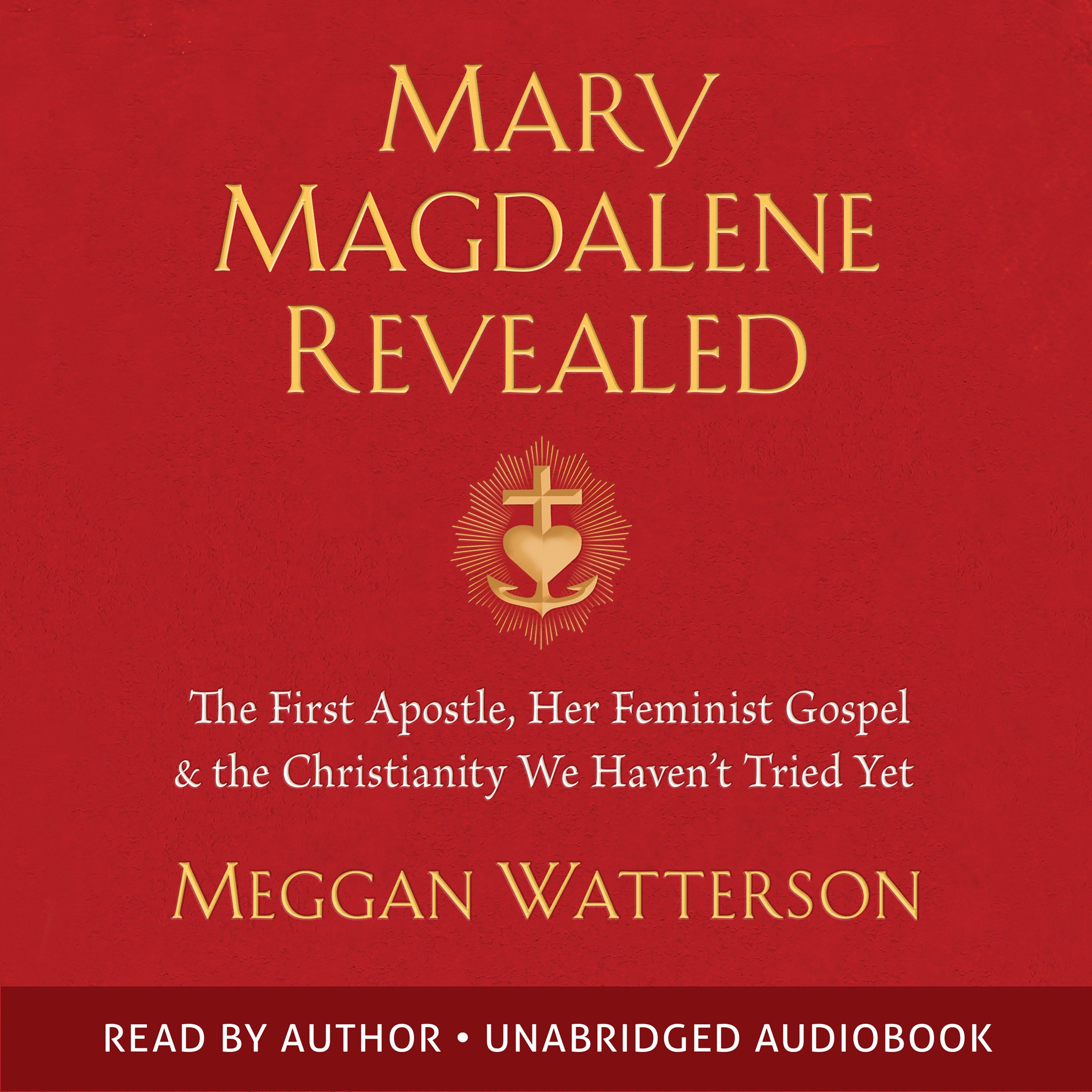 Mary Magdalene Revealed