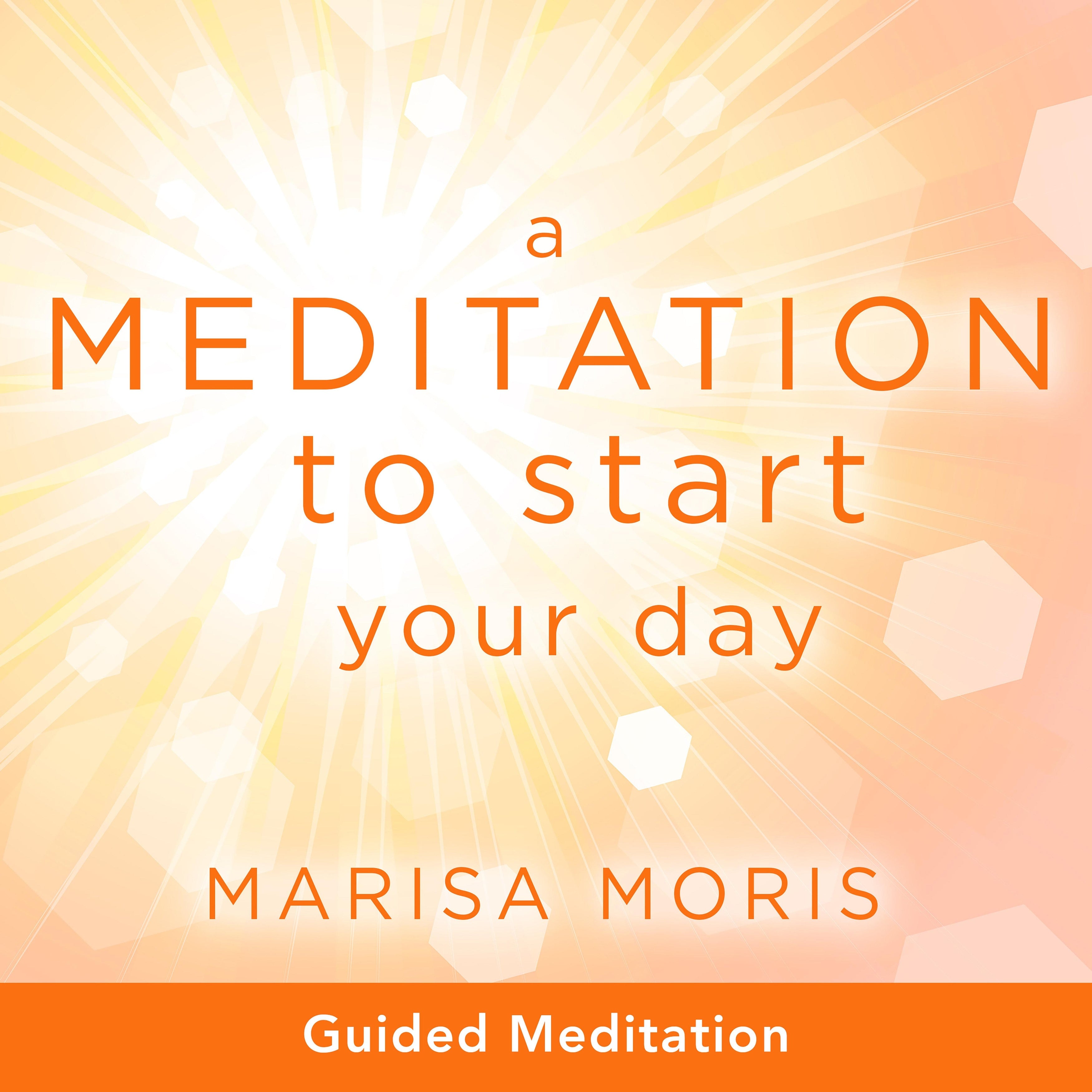 A Meditation to Start Your Day