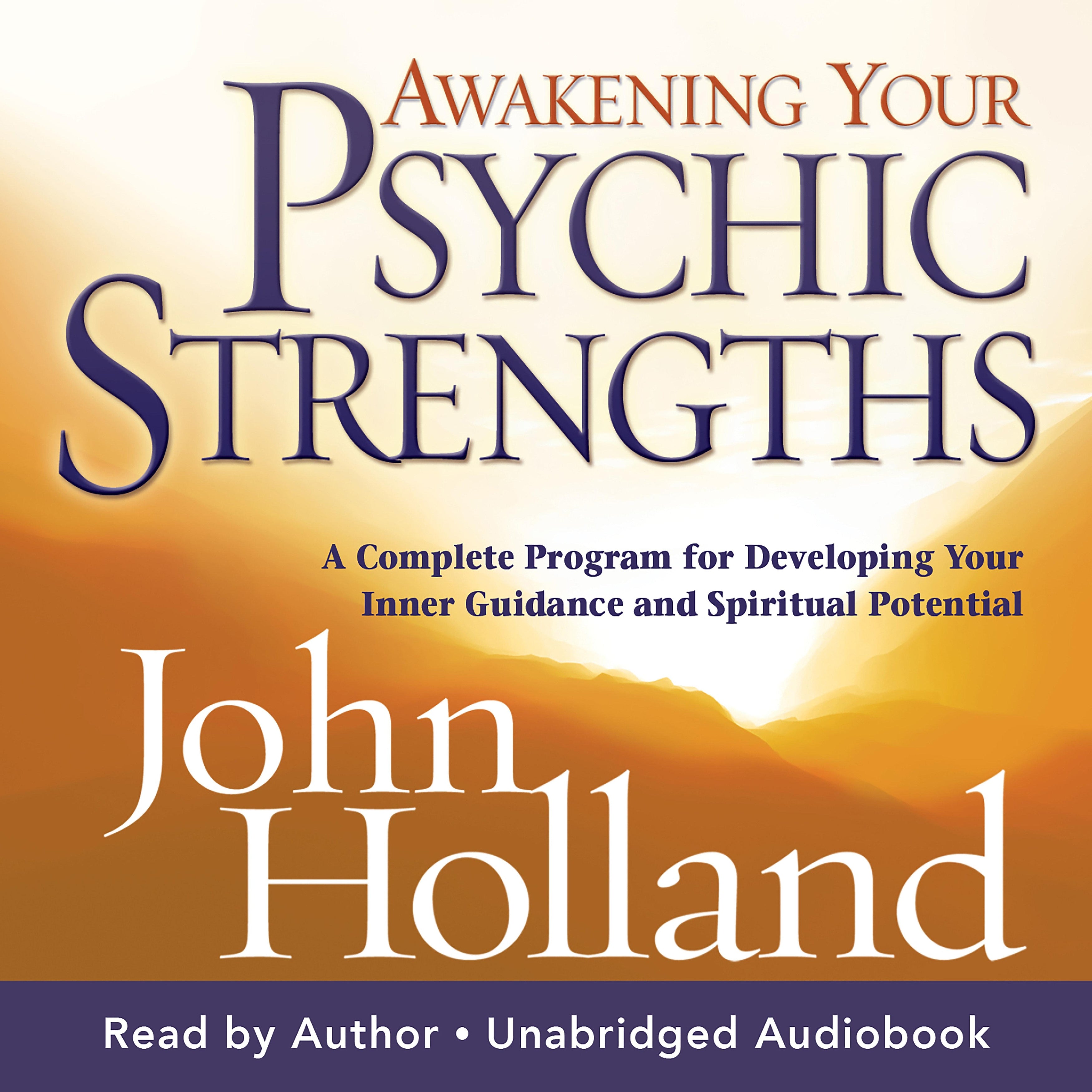 Awakening Your Psychic Strengths