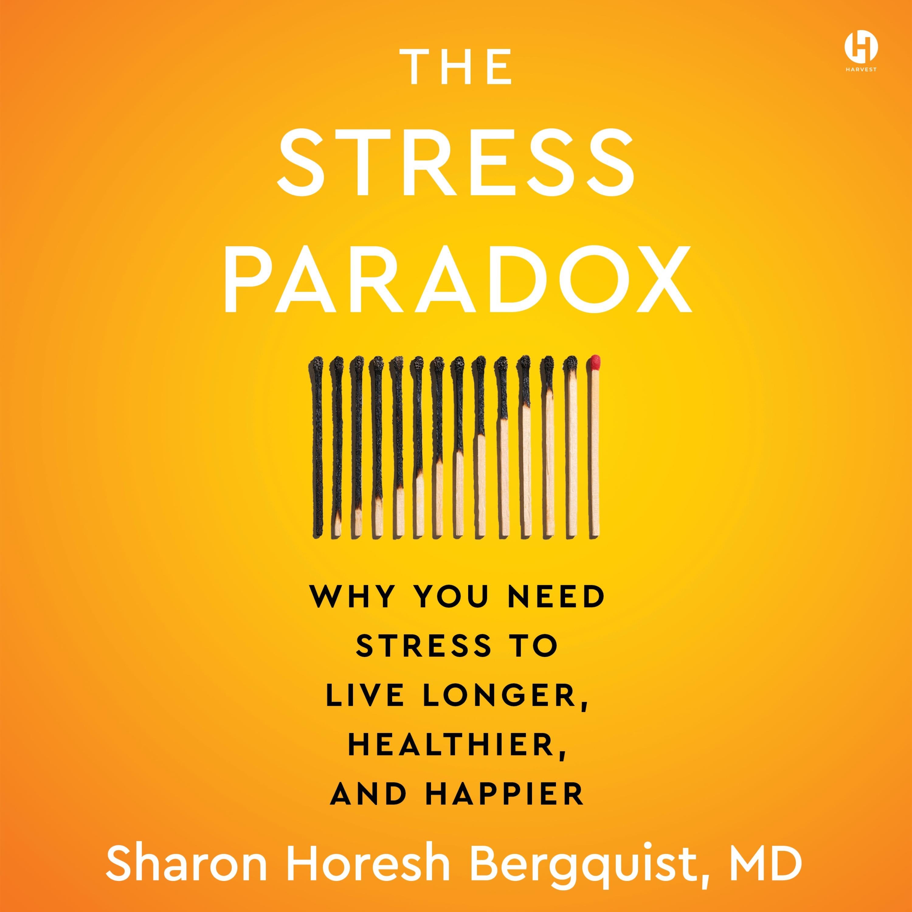 The Stress Paradox