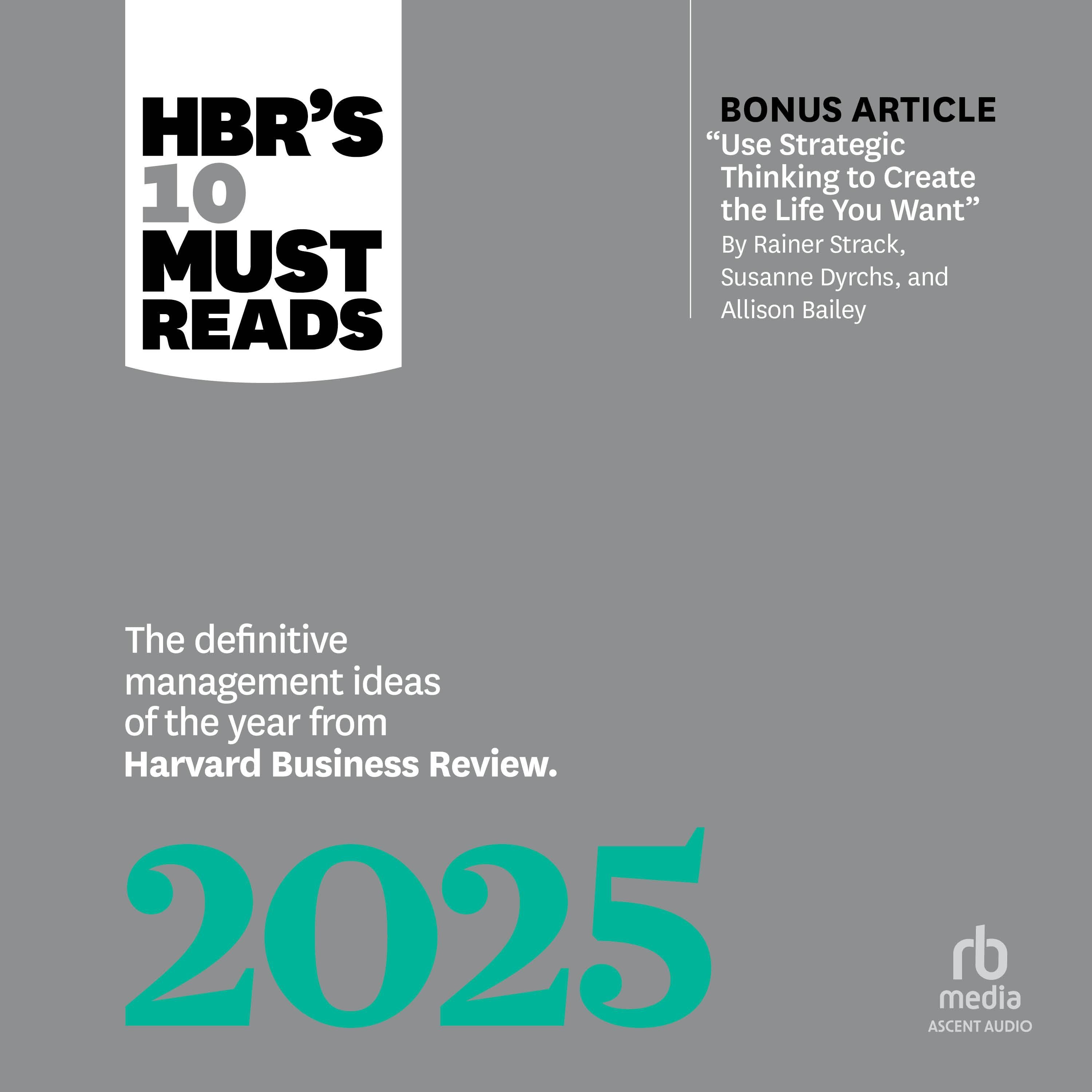 HBR's 10 Must Reads 2025