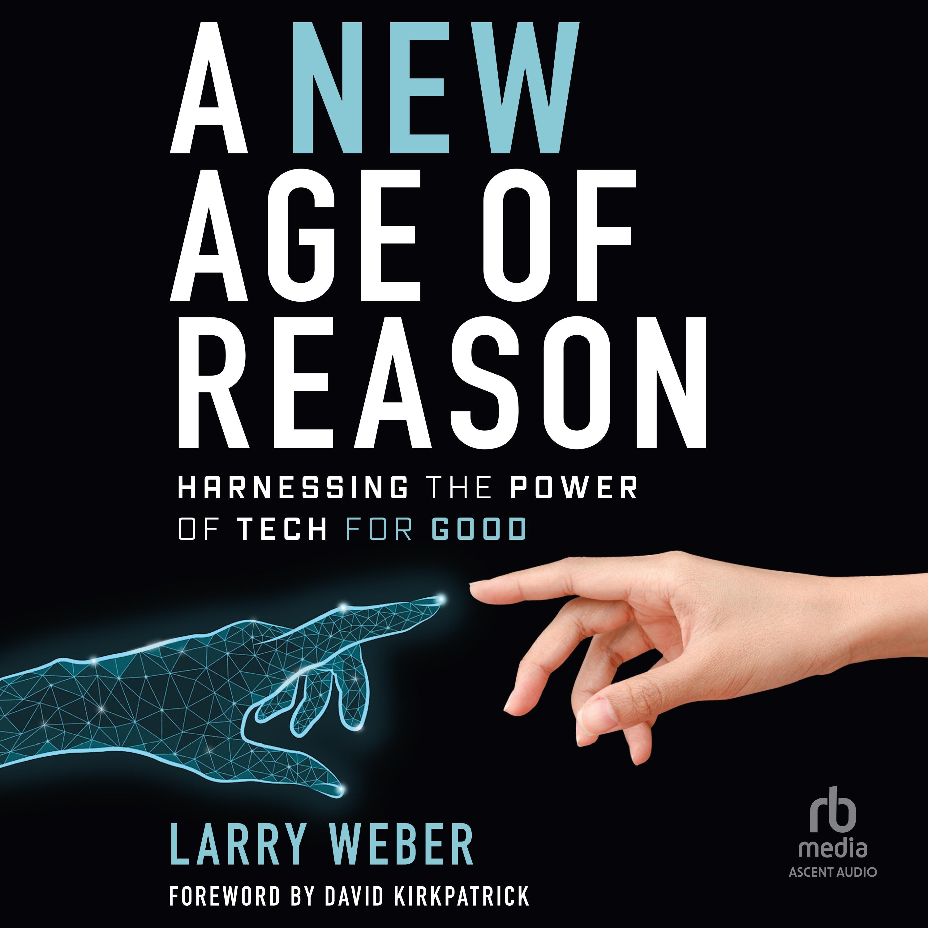 A New Age of Reason