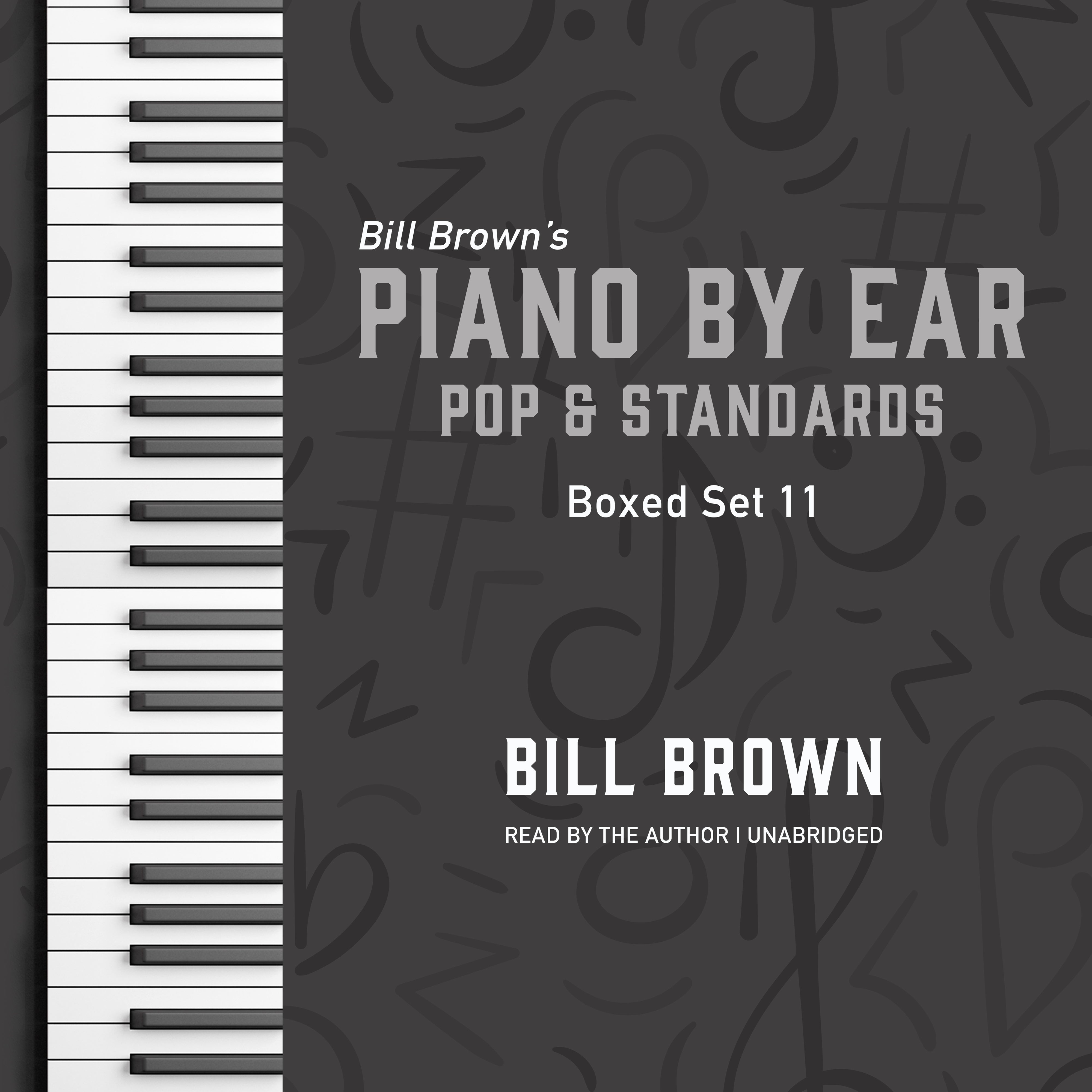 Piano by Ear: Pop and Standards Box Set 11