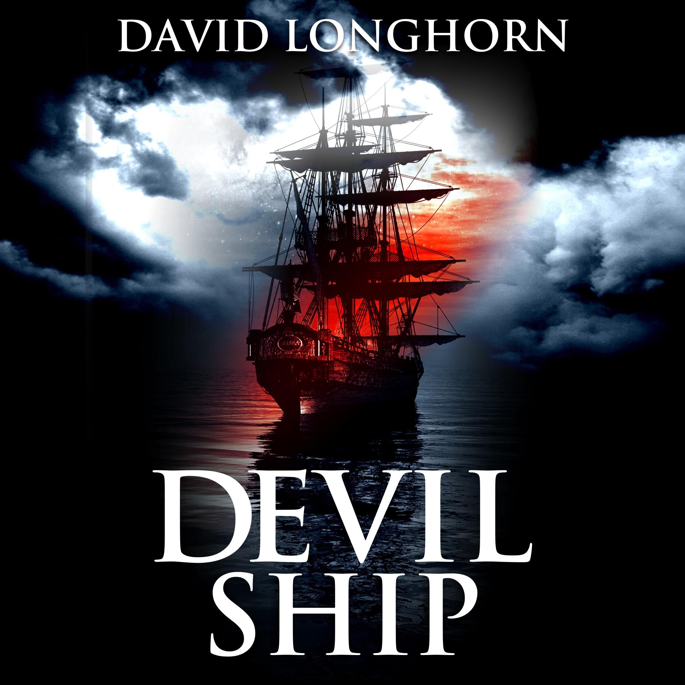 Supernatural Horror Ghost Stories: Devil Ship (Devil Ship Series, Book 1)