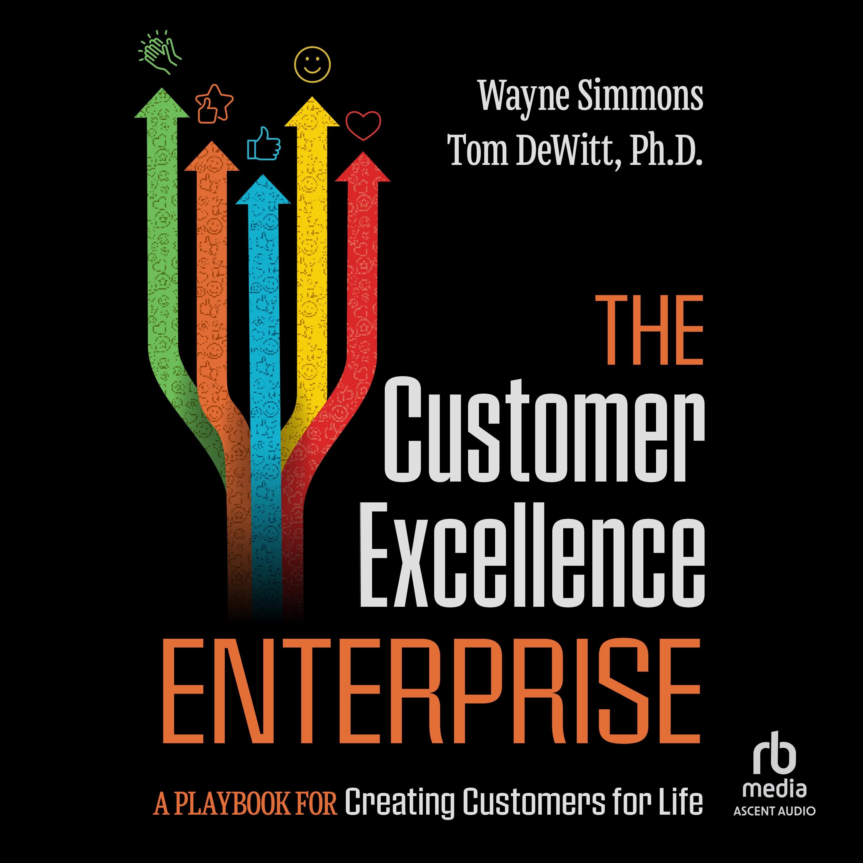 The Customer Excellence Enterprise
