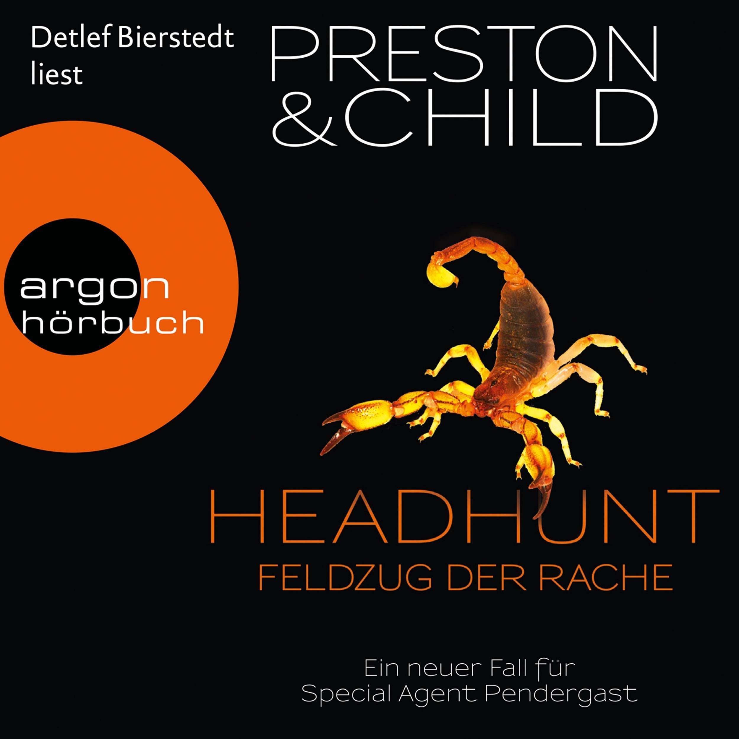 Headhunt - Feldzug der Rache - Ein neuer Fall für Special Agent Pendergast (Gekürzte Lesung)
