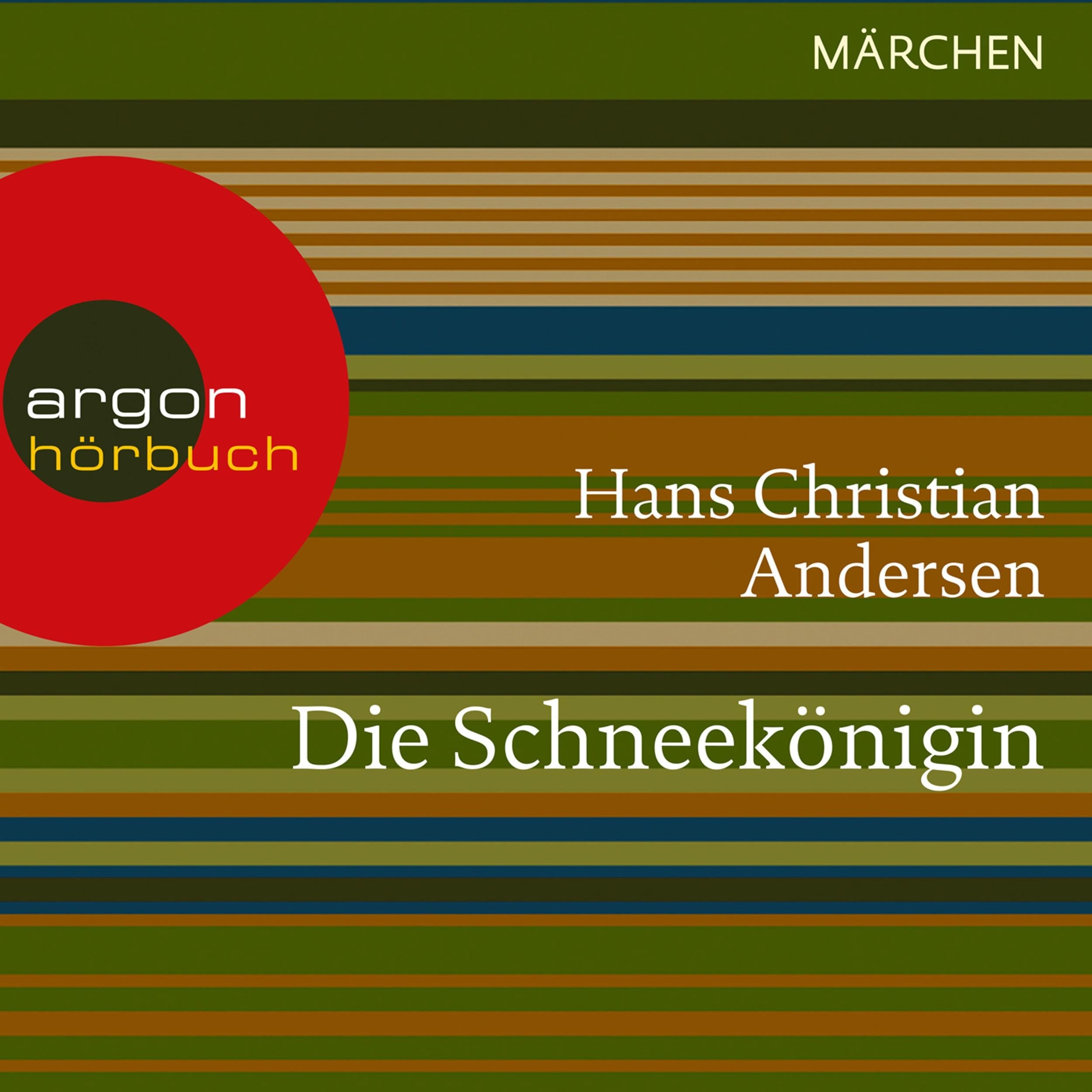 Die Schneekönigin (Ungekürzte Lesung)