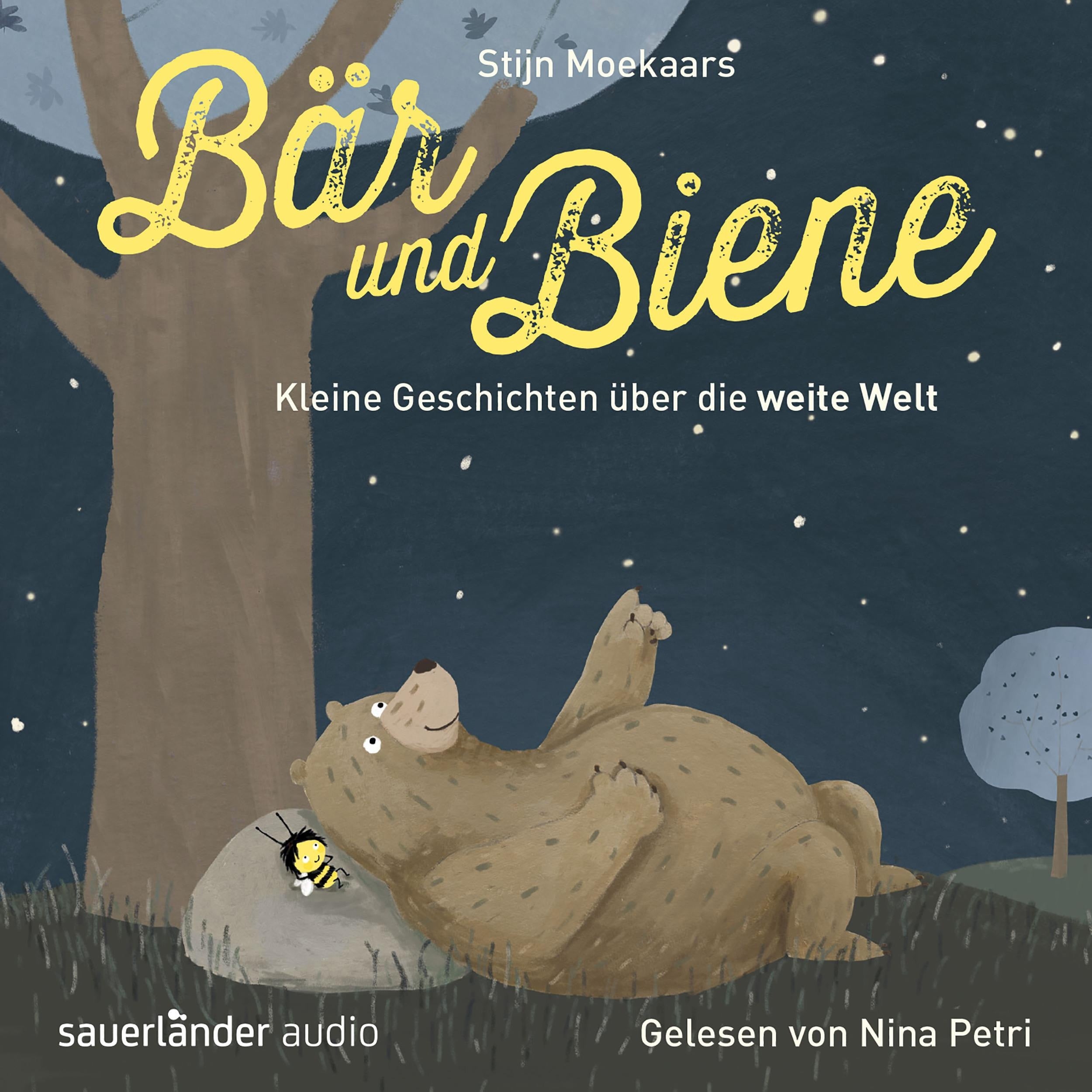 Bär und Biene, Kleine Geschichten über die weite Welt (Ungekürzte Lesung)