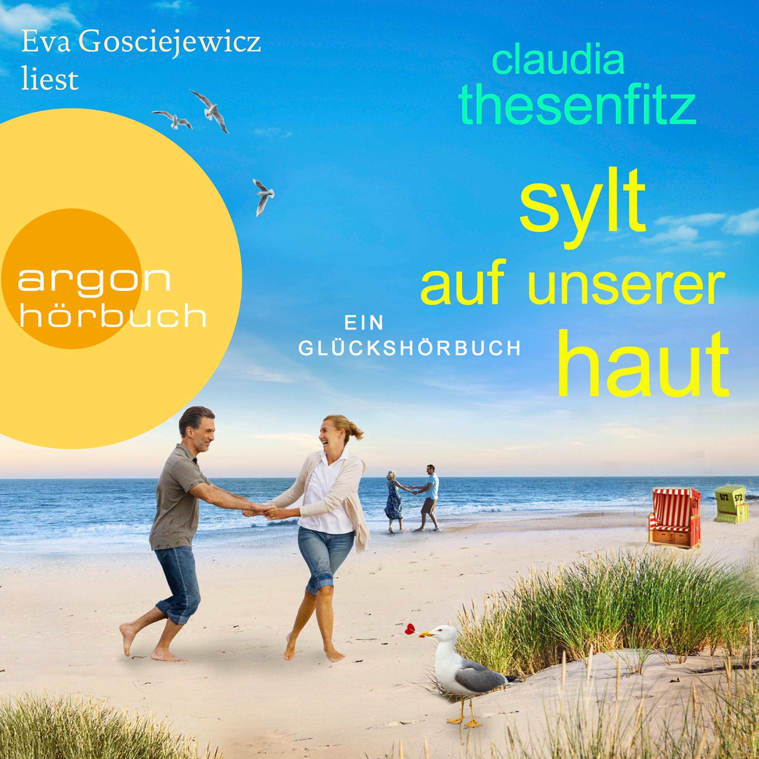 Sylt auf unserer Haut - Die Glückshörbuch-Reihe (Ungekürzt)