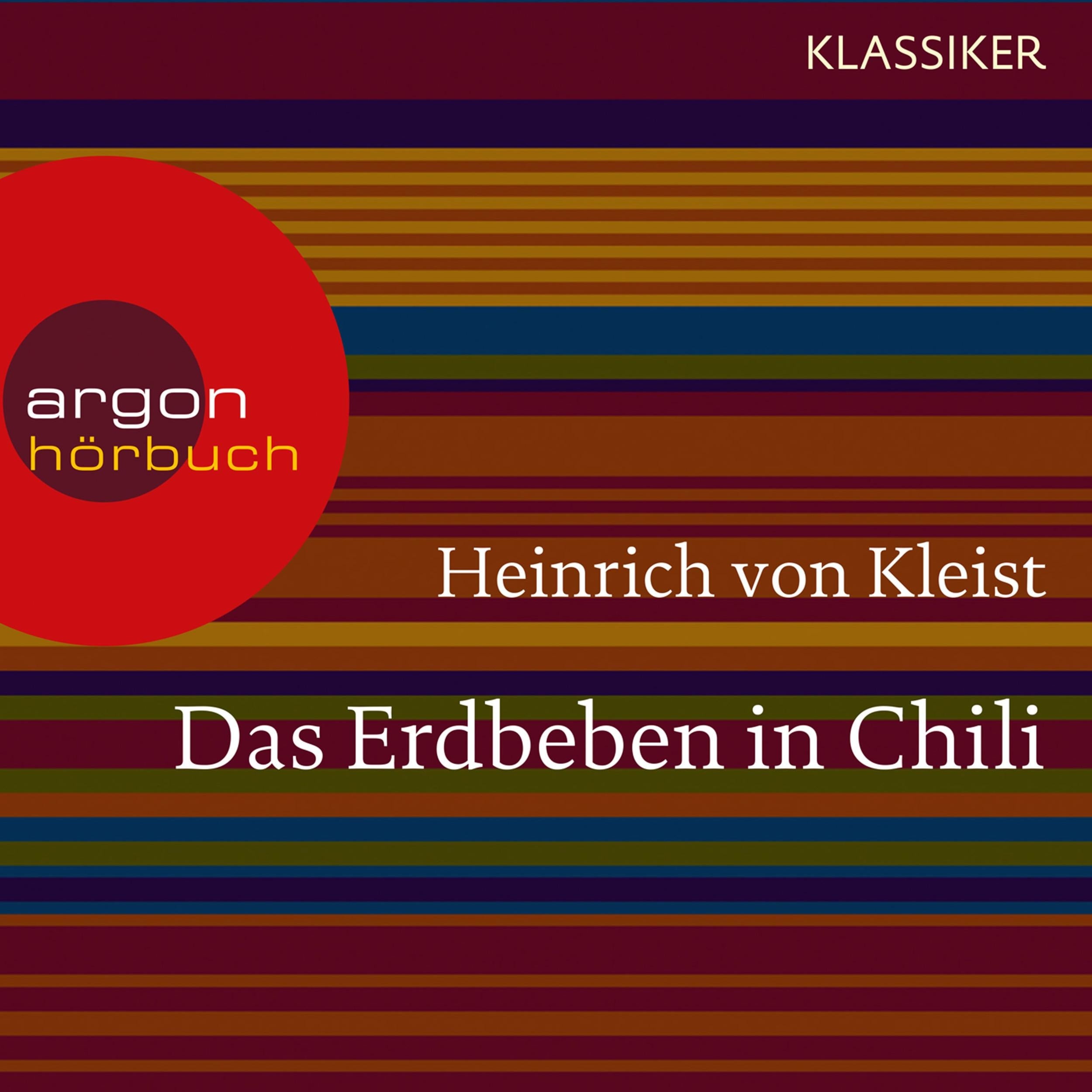 Das Erdbeben in Chili (Ungekürzte Lesung)