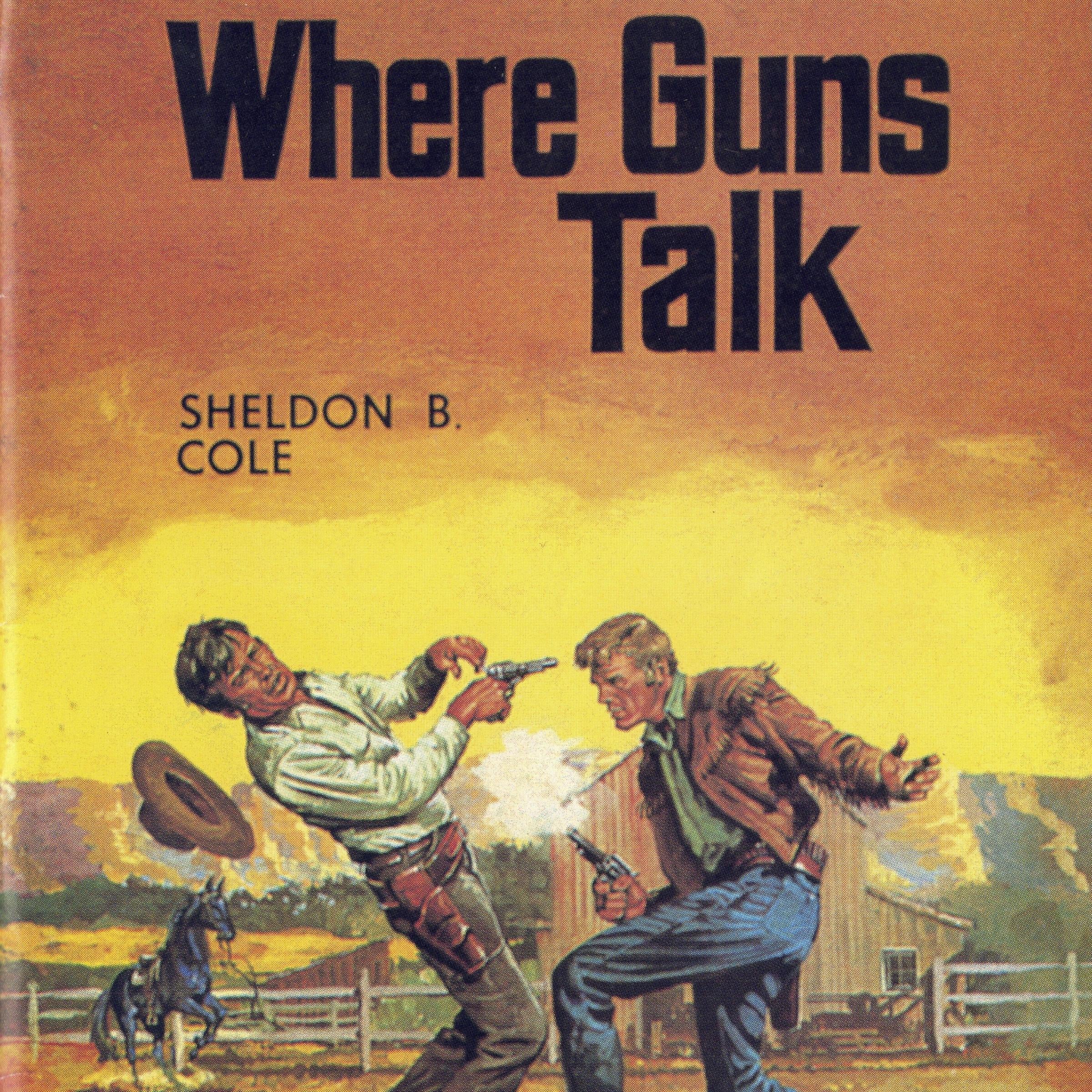 Where Guns Talk