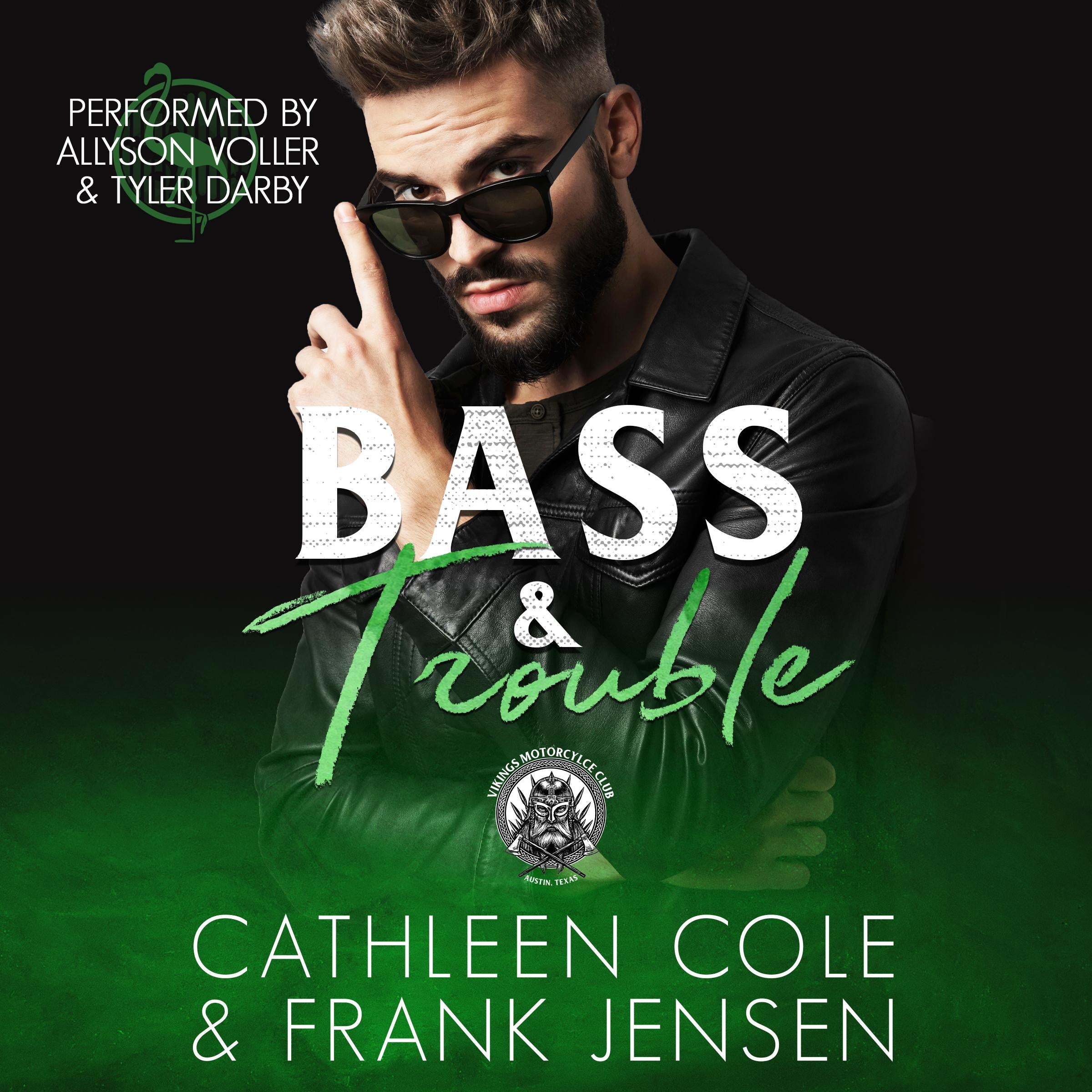 Bass & Trouble