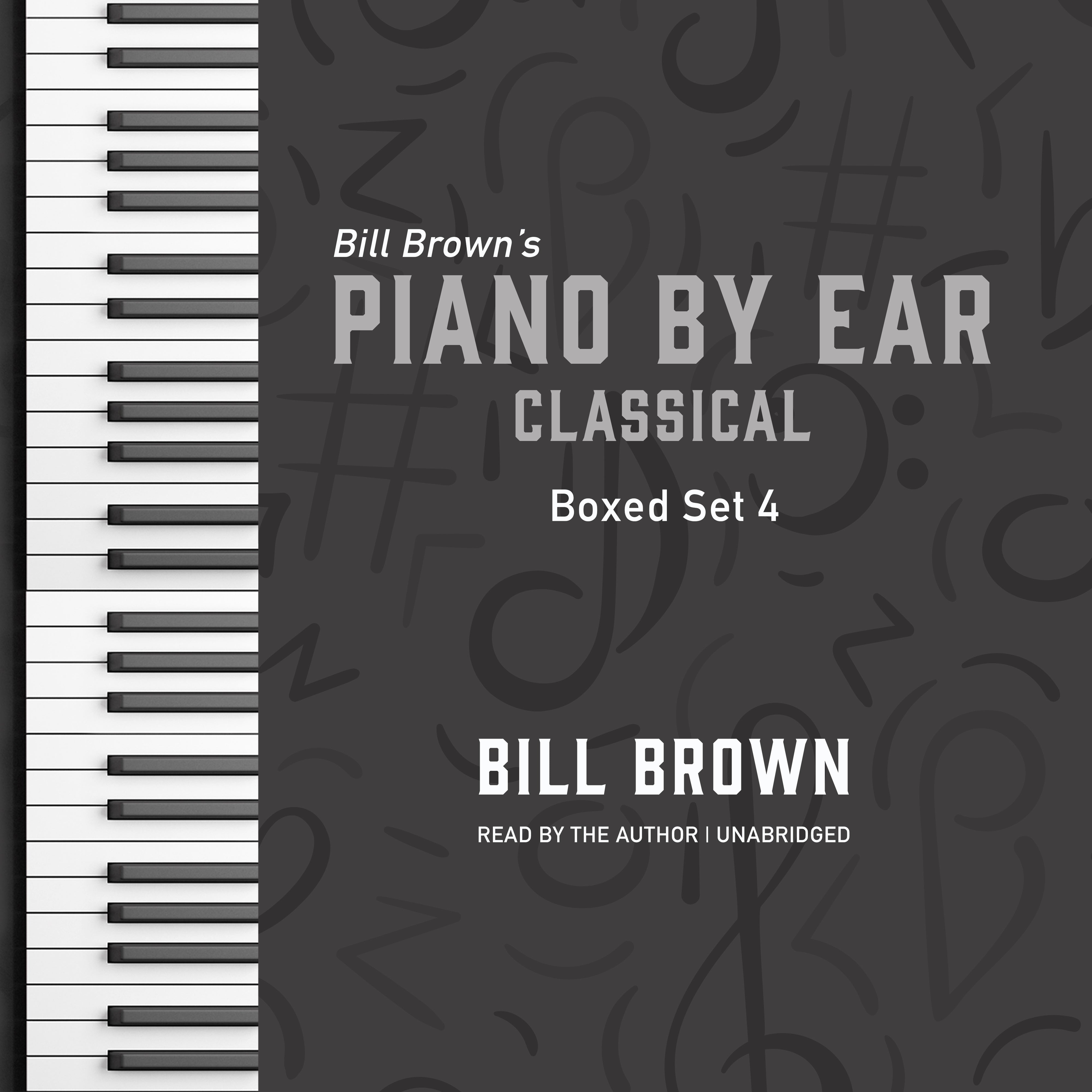 Piano by Ear: Classical Box Set 4