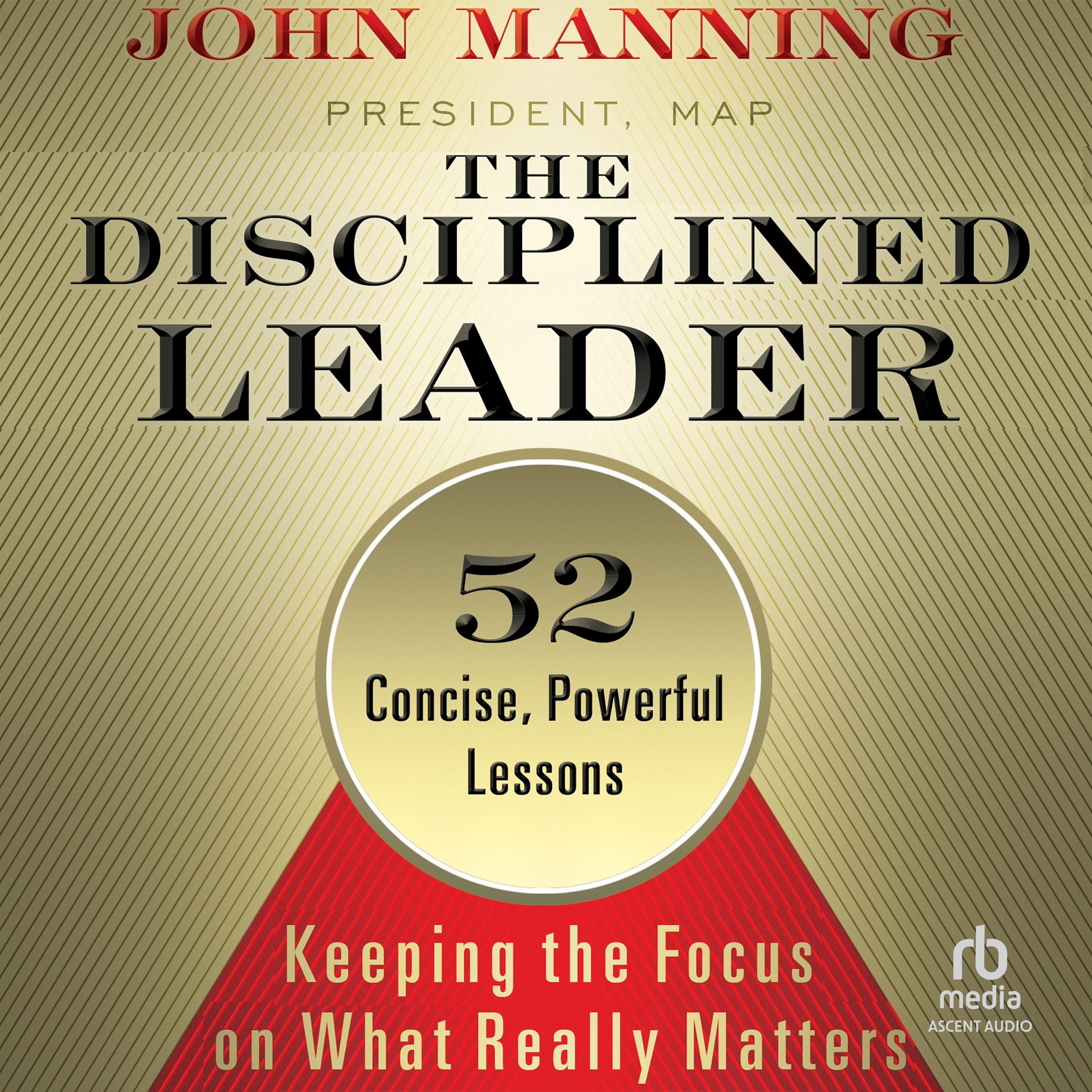 The Disciplined Leader
