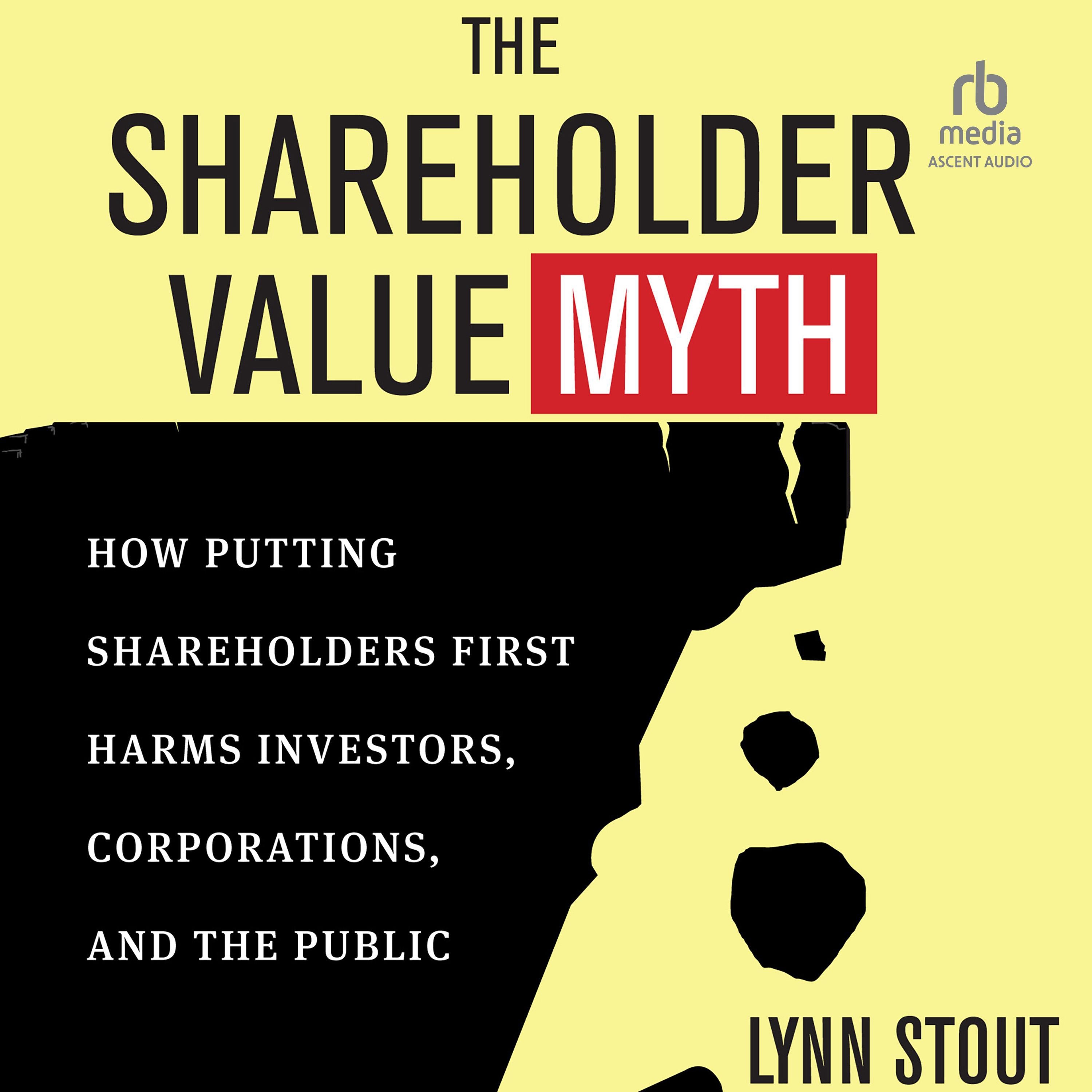 The Shareholder Value Myth