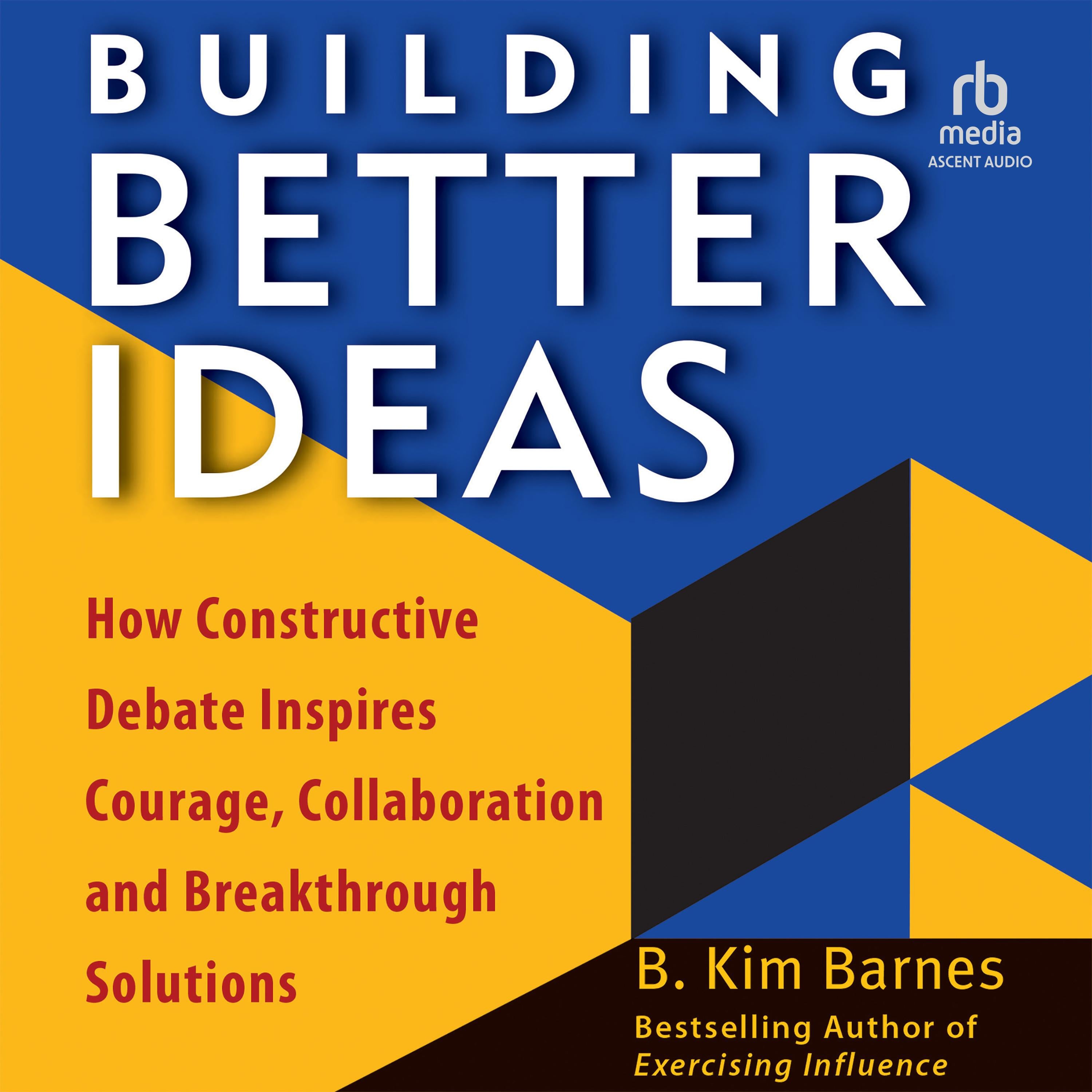 Building Better Ideas
