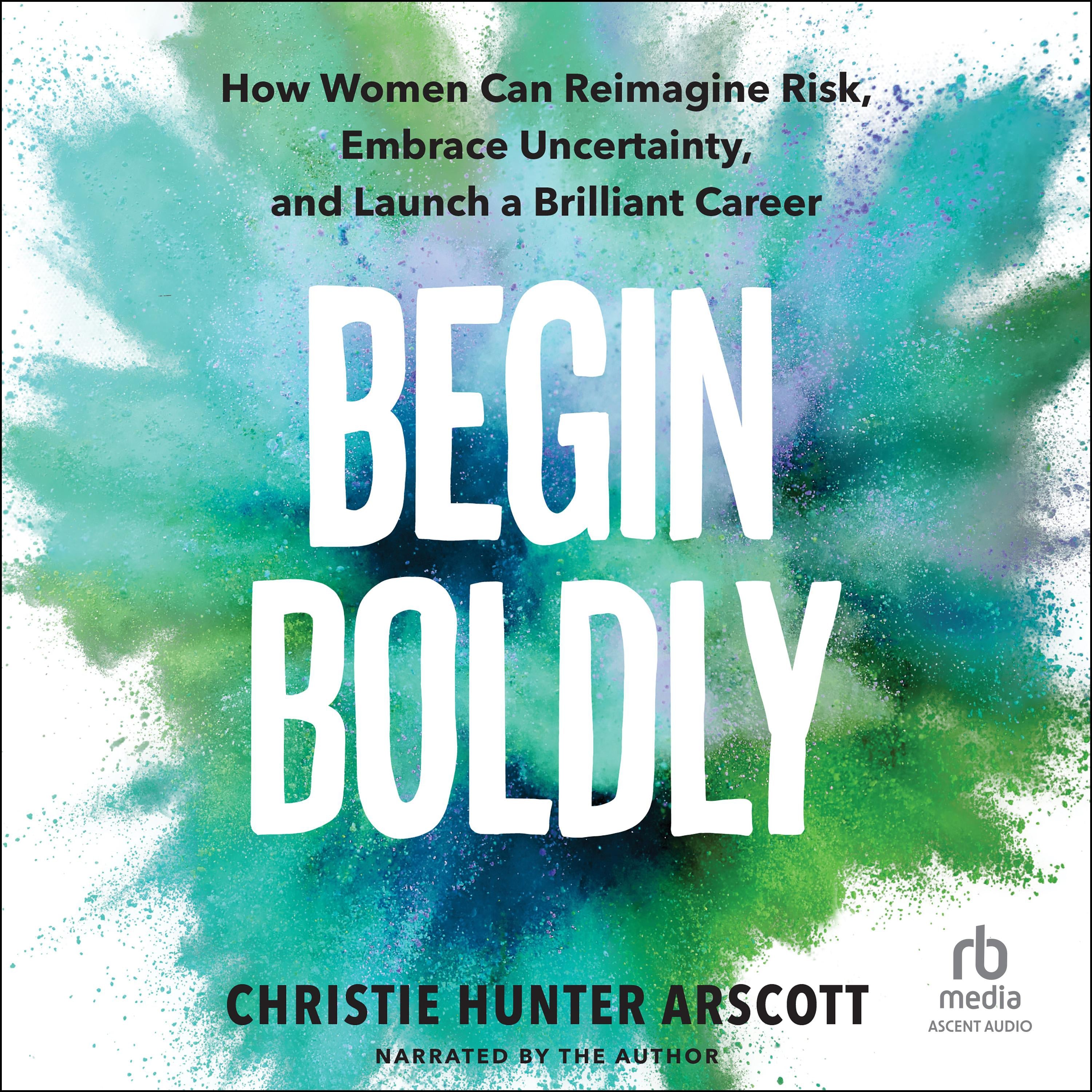 Begin Boldly