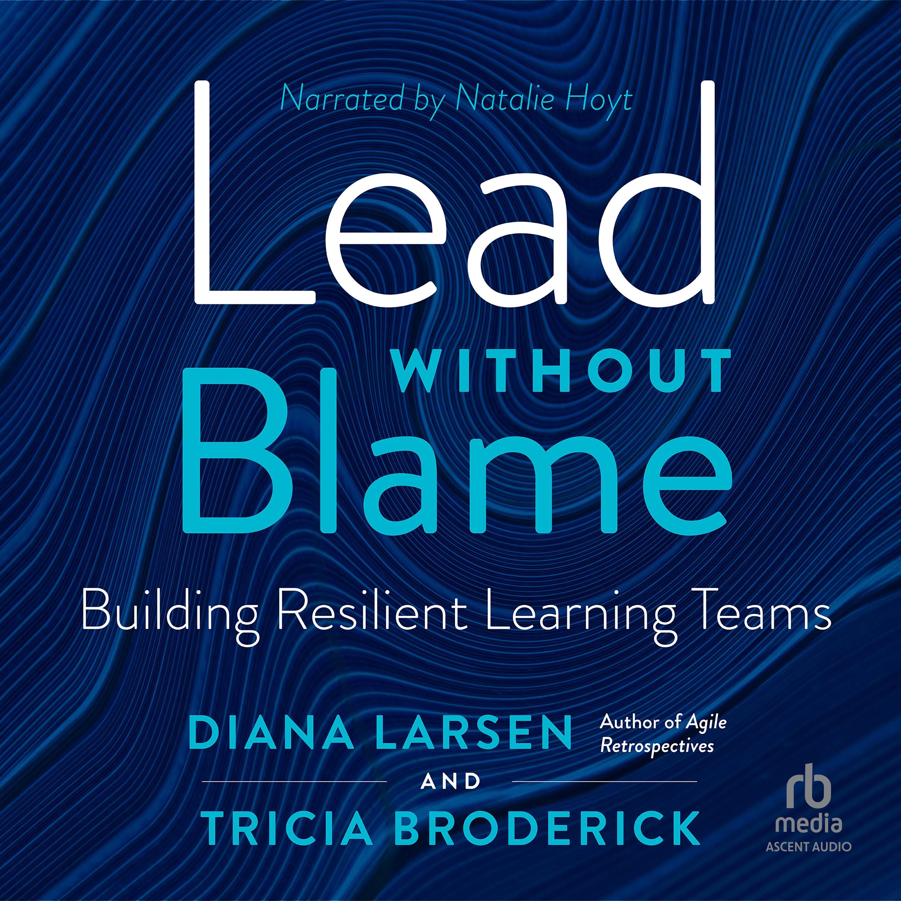 Lead Without Blame