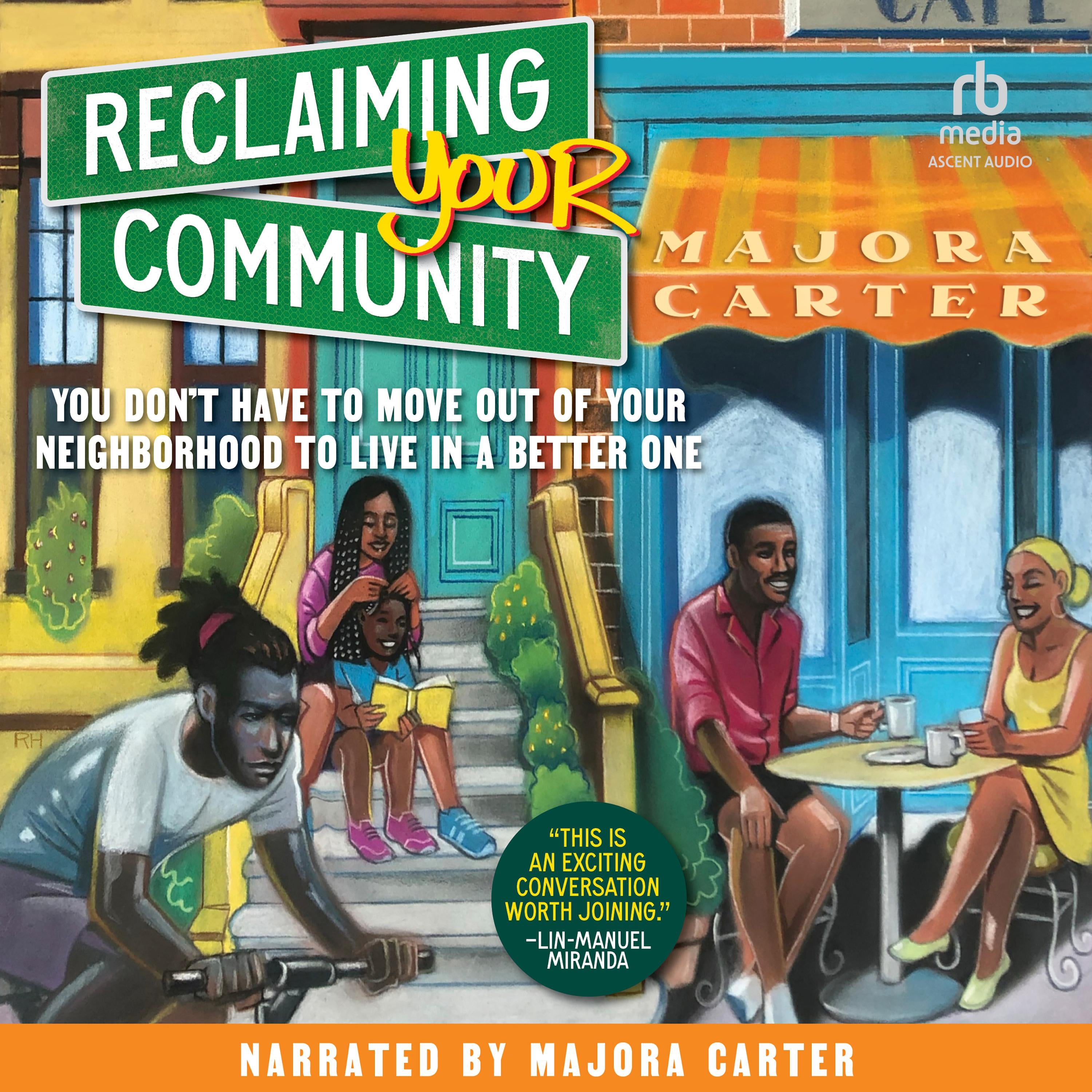 Reclaiming Your Community