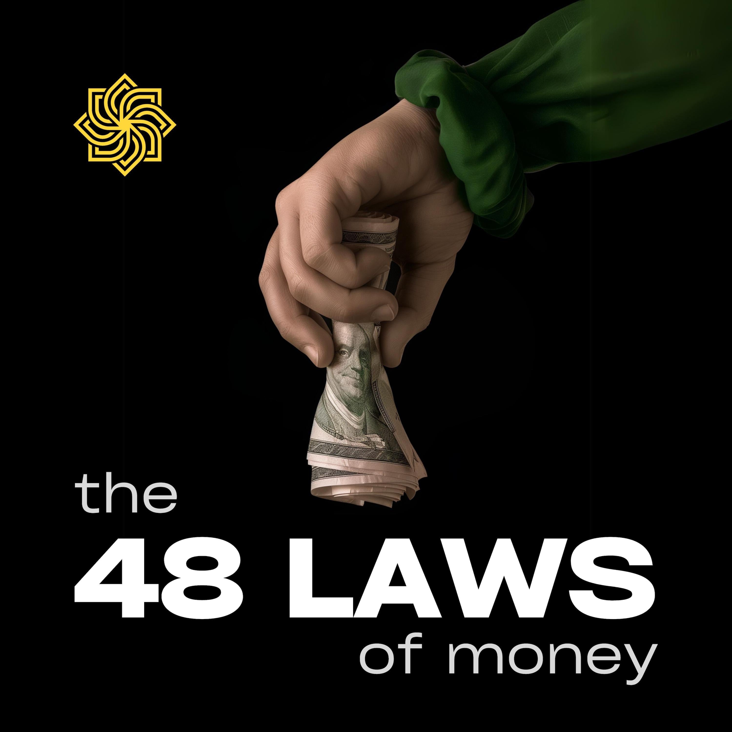 The 48 Laws of Money