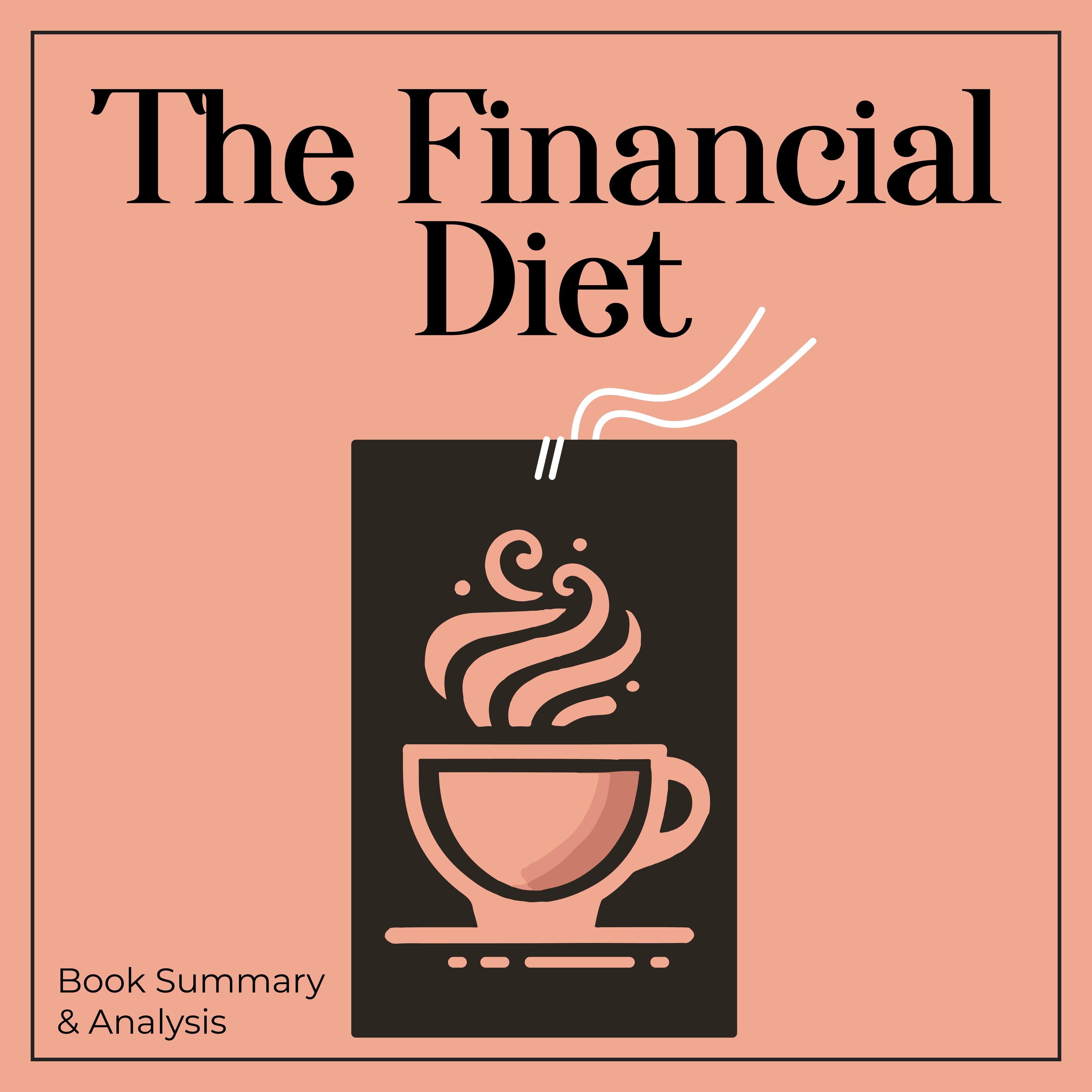 The Financial Diet: Book Summary and Analysis