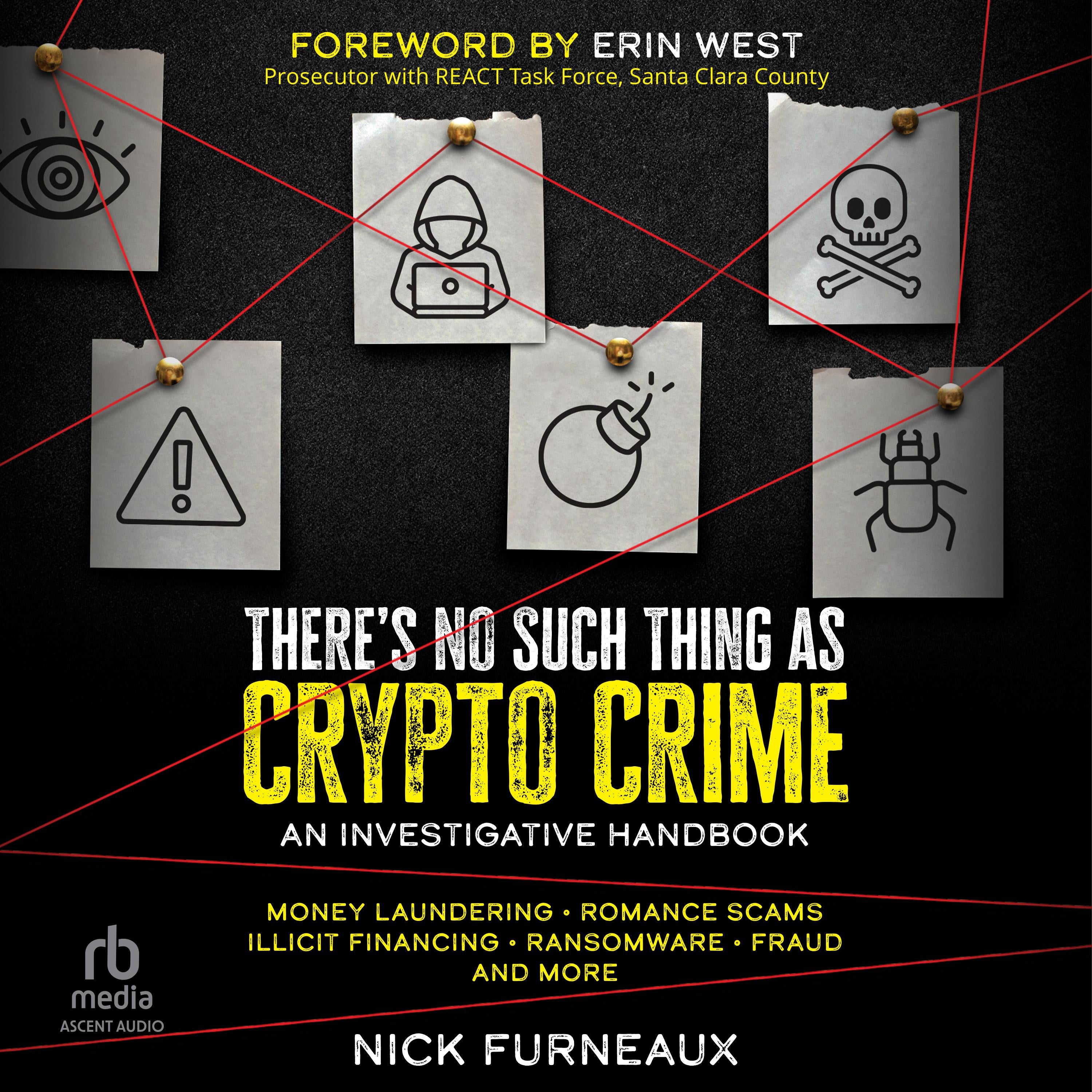 There's No Such Thing as Crypto Crime