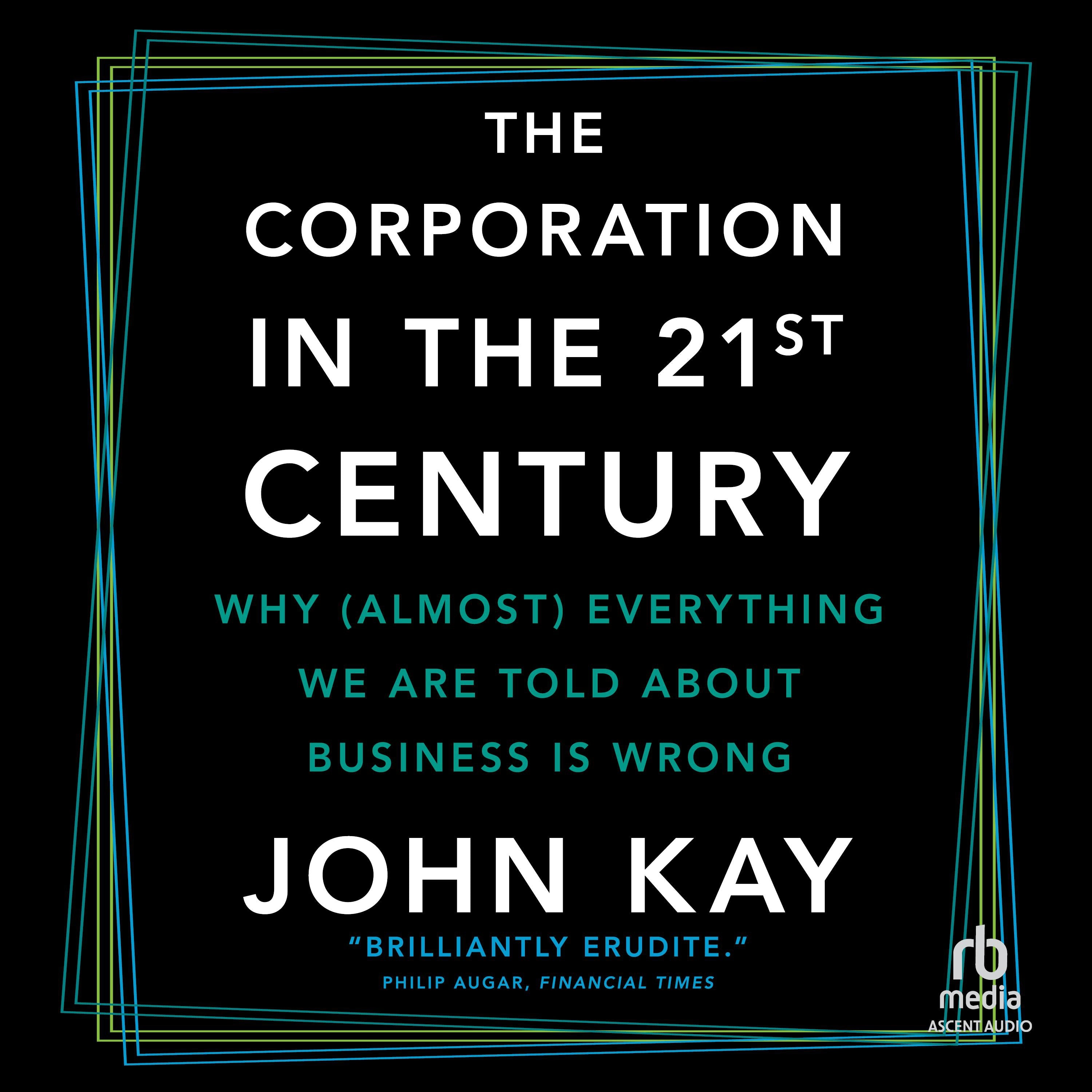 The Corporation in the 21st Century