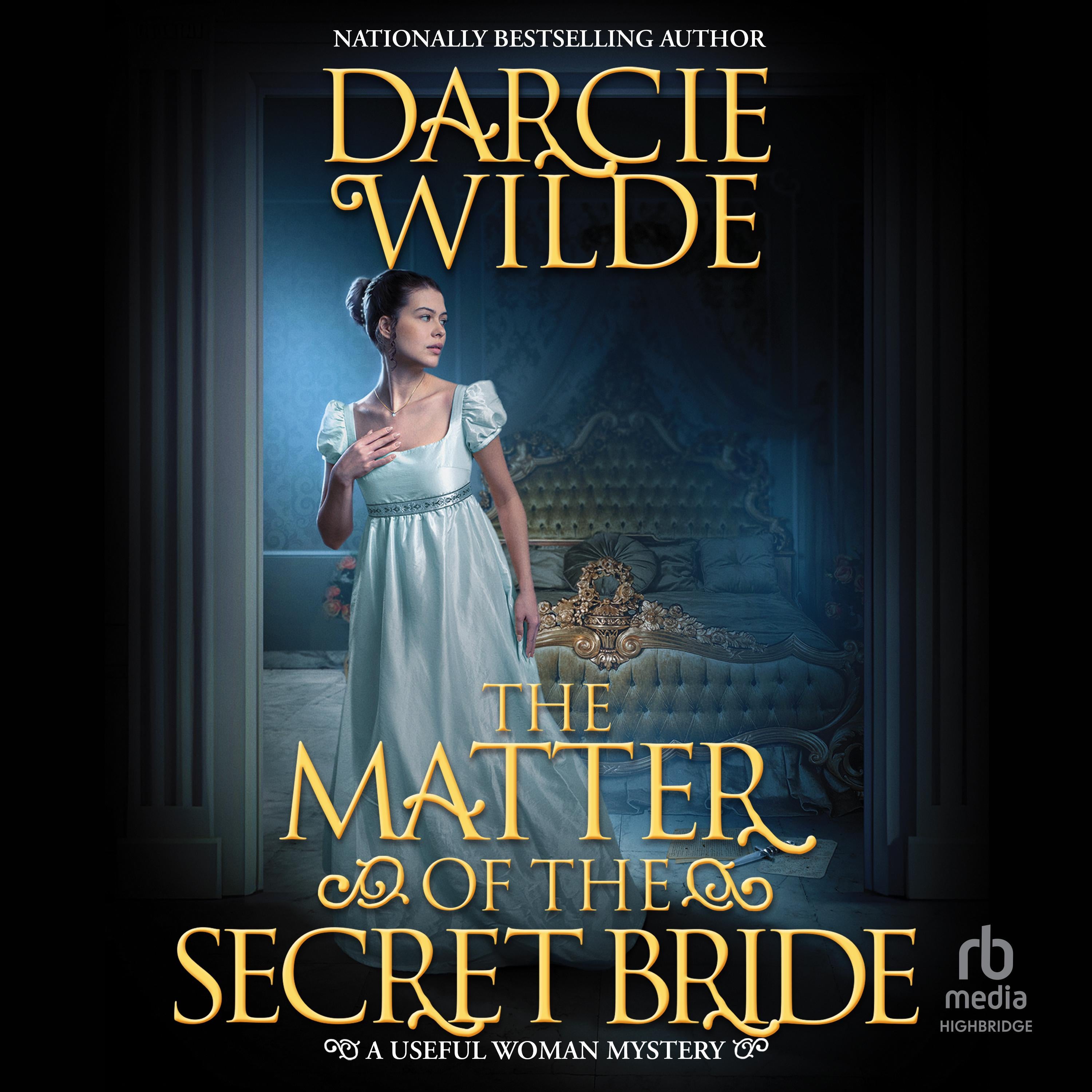The Matter of the Secret Bride