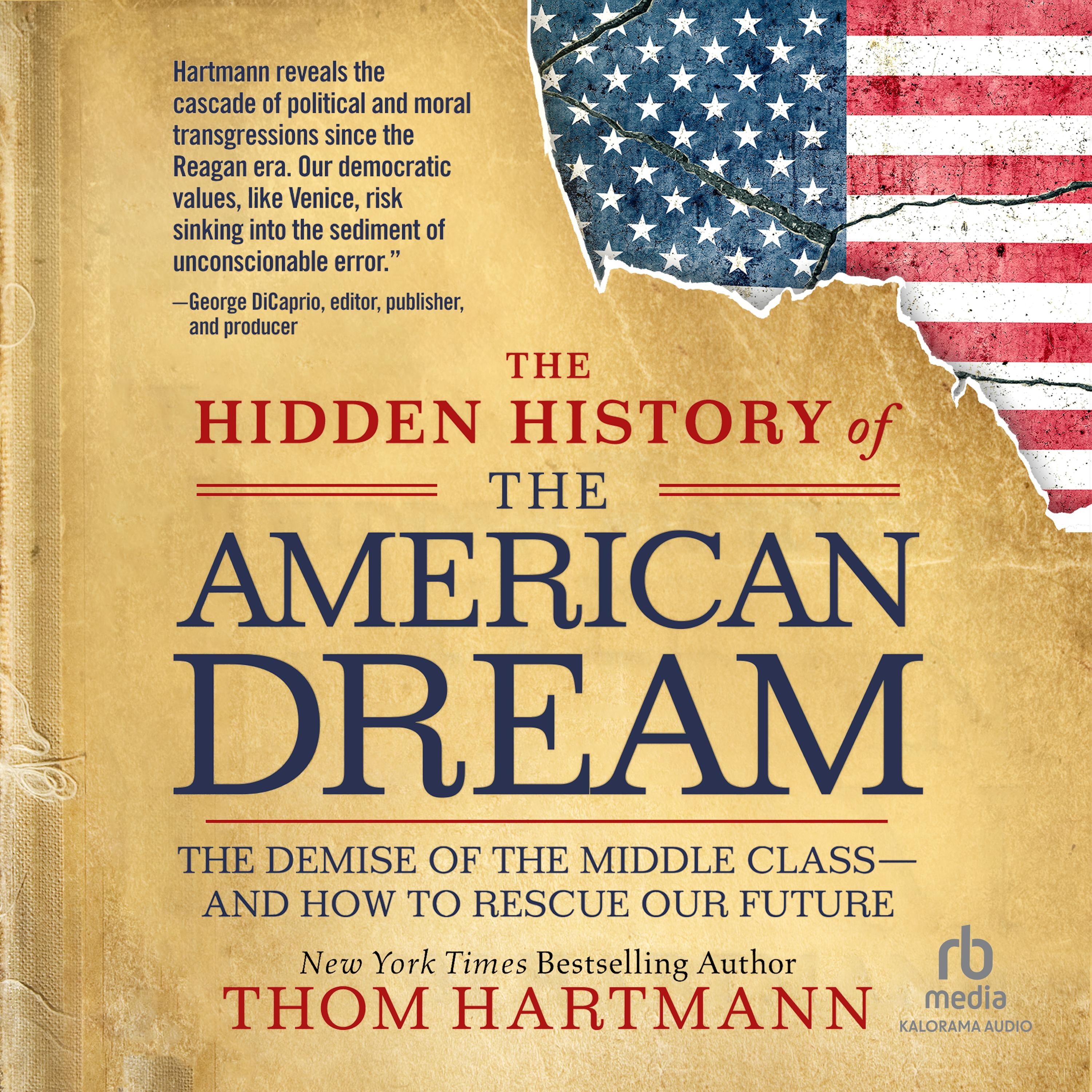The Hidden History of the American Dream