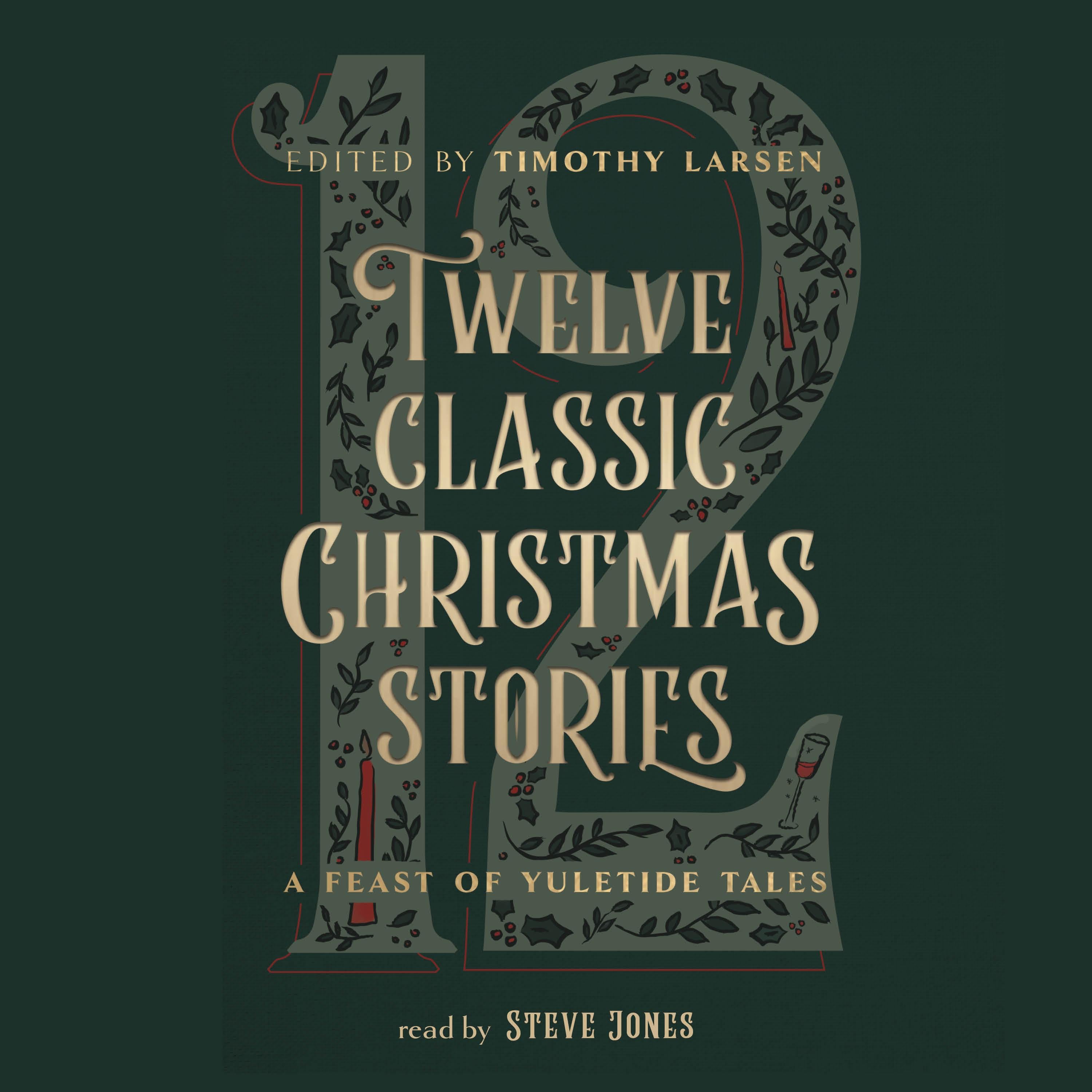 Twelve Classic Christmas Stories
