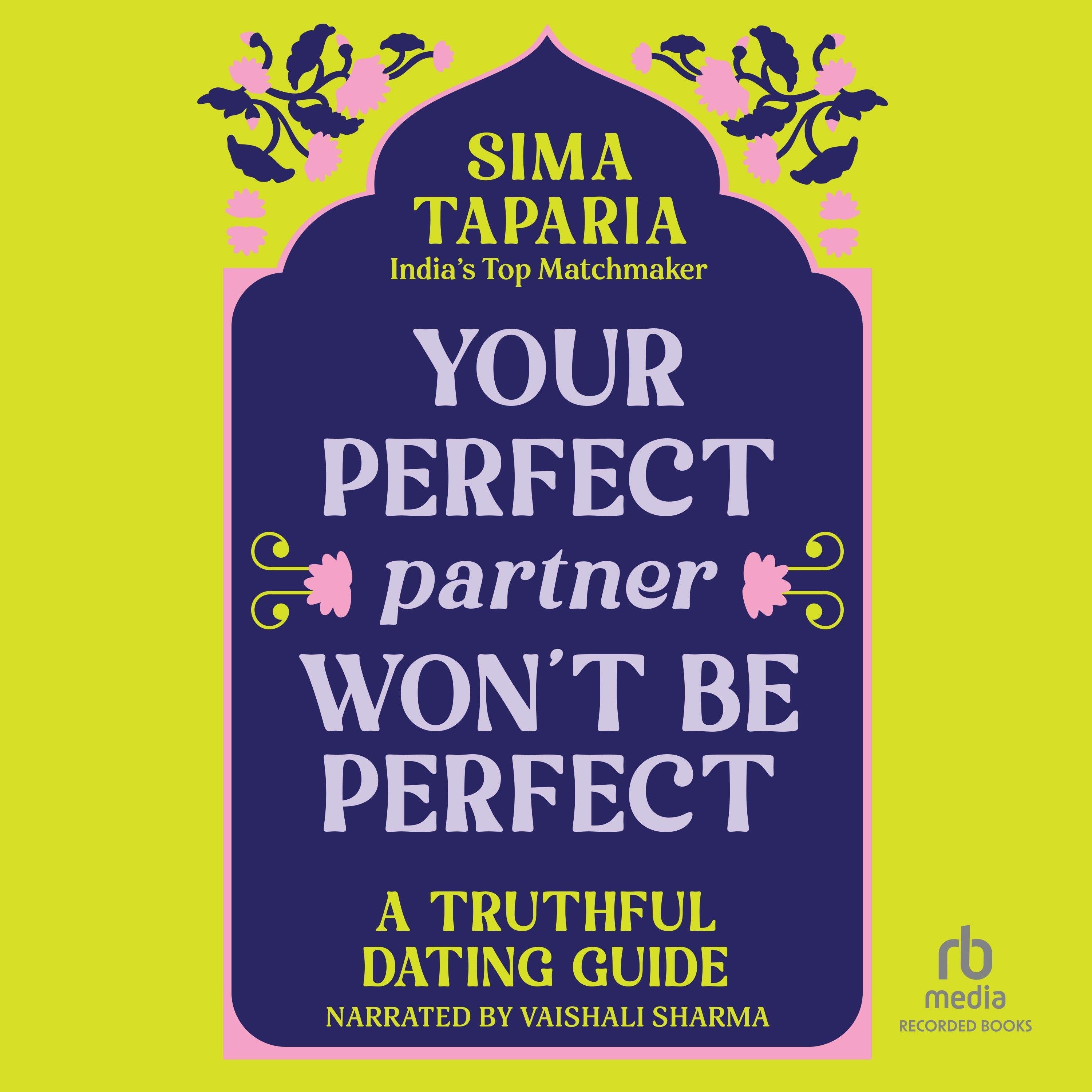 Your Perfect Partner Won't Be Perfect
