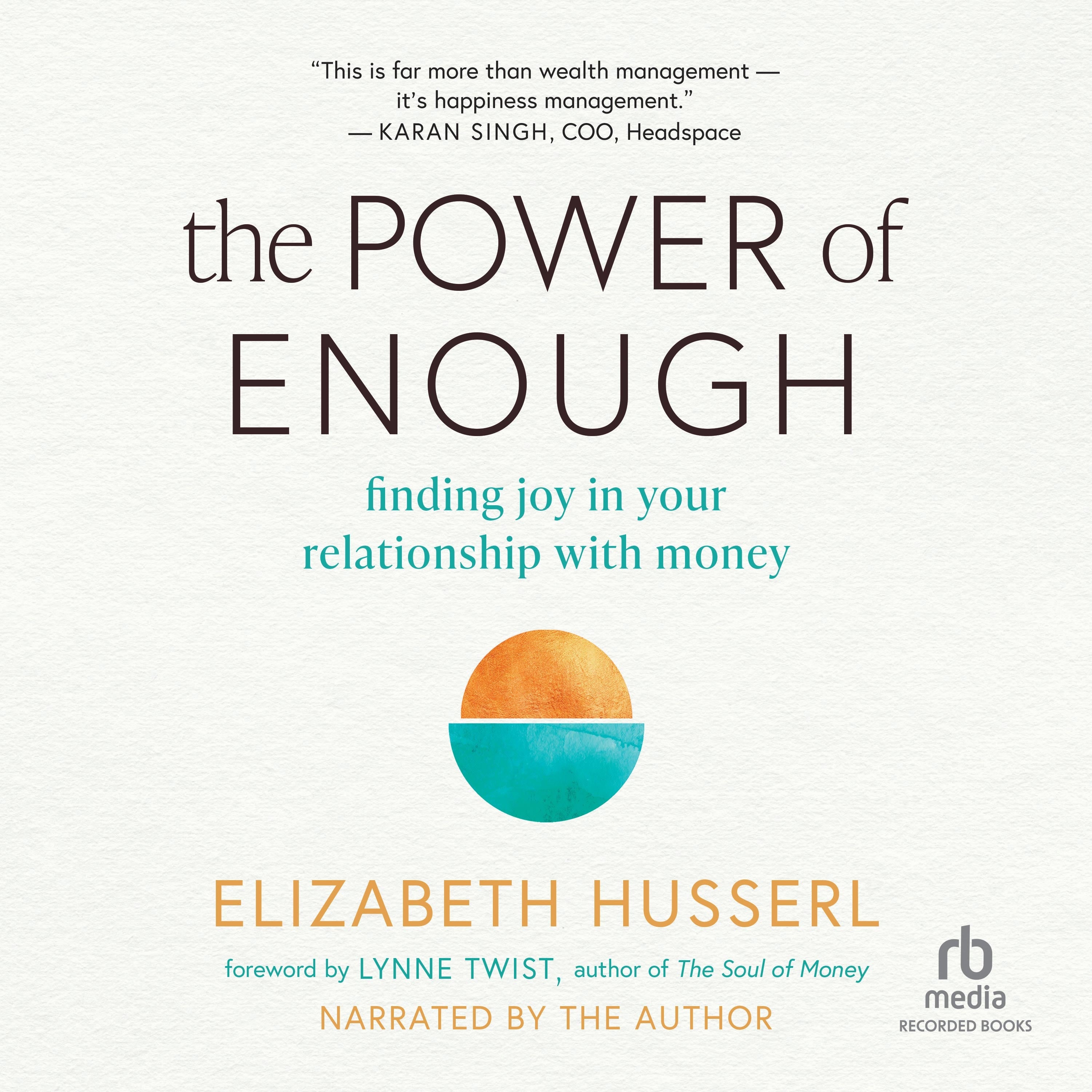 The Power of Enough