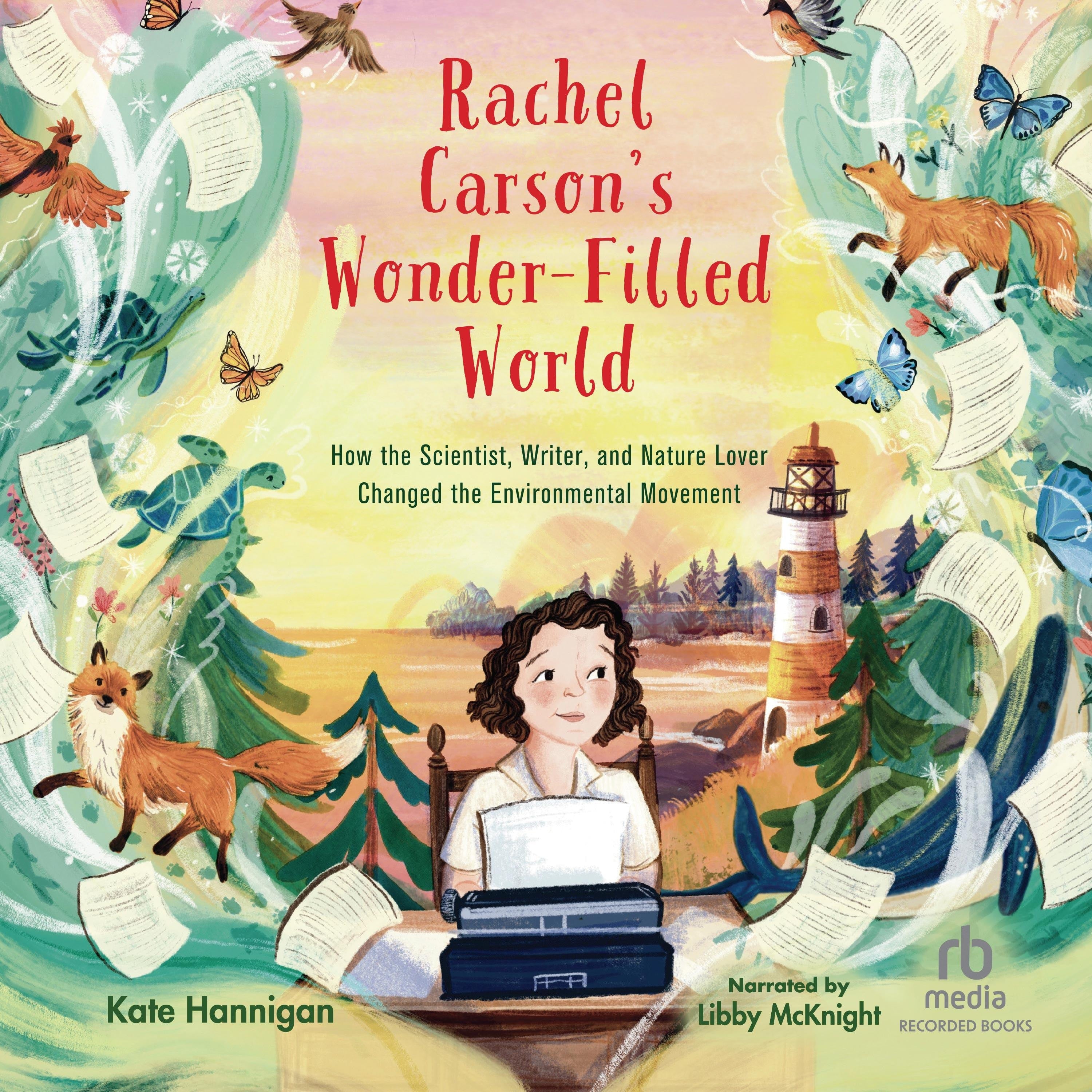 Rachel Carson's Wonder-Filled World