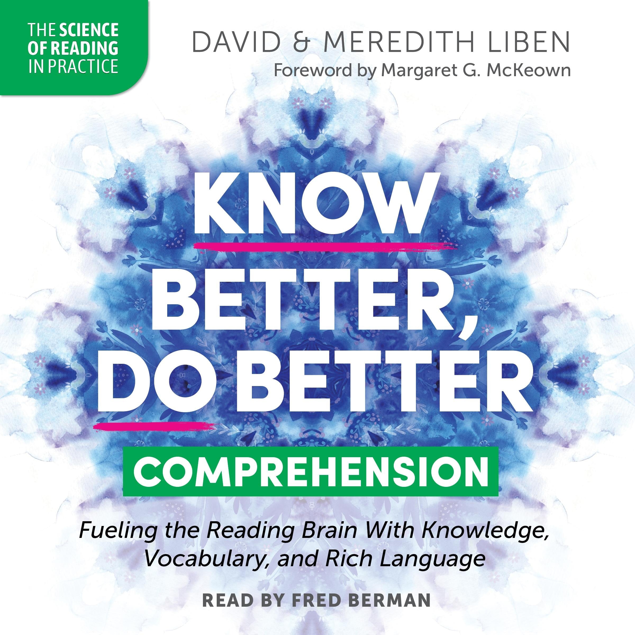 Know Better, Do Better: Comprehension