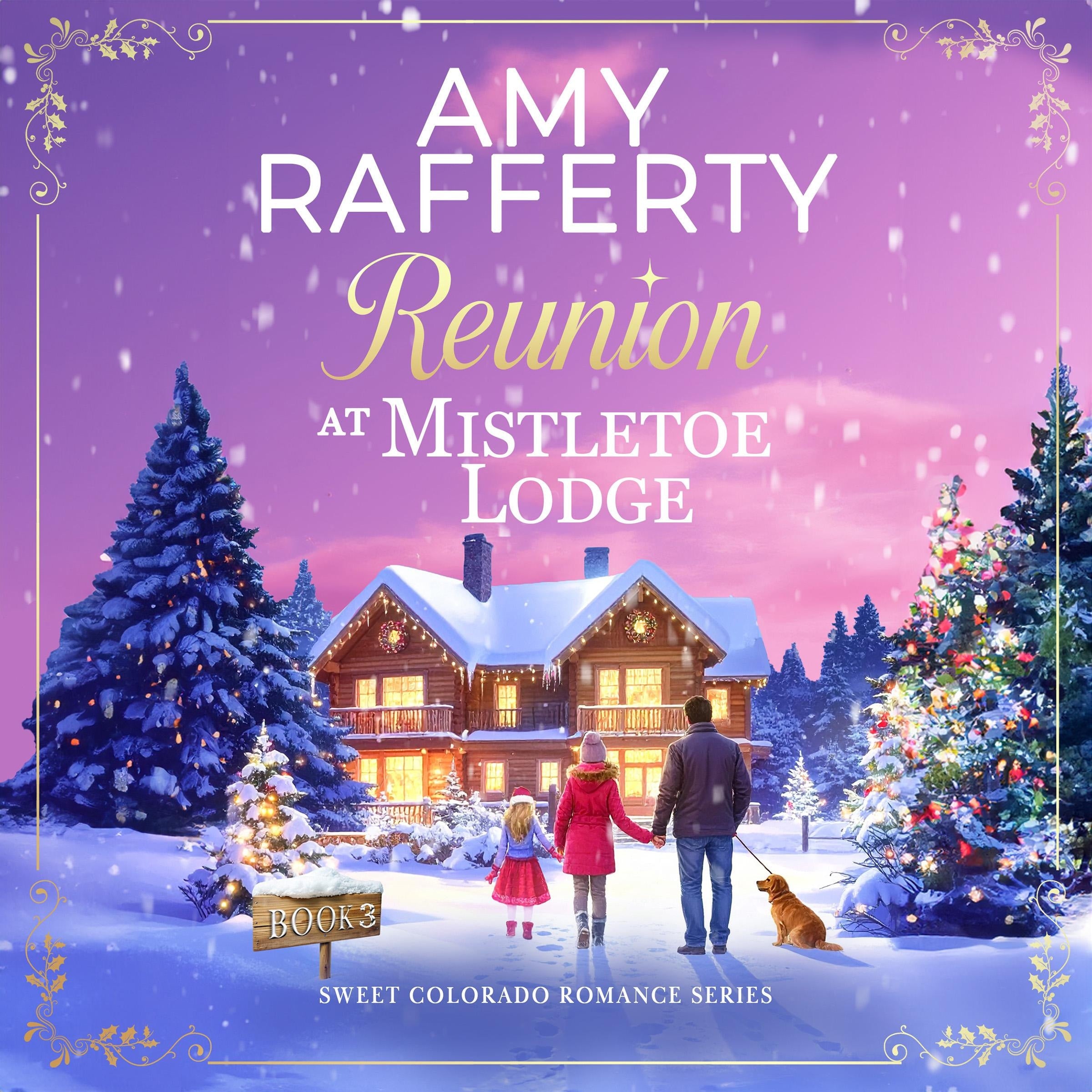 Reunion at Mistletoe Lodge