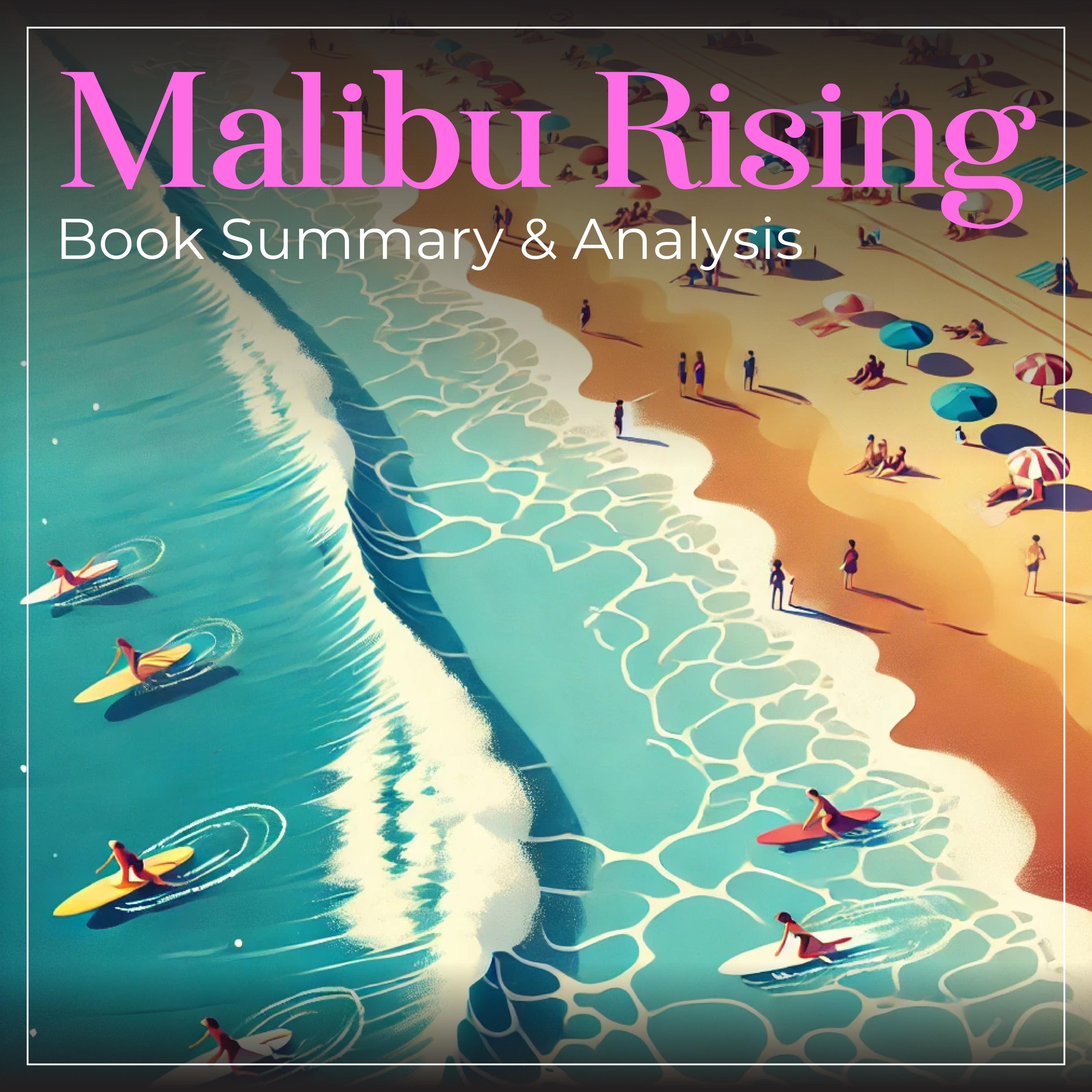 Malibu Rising
