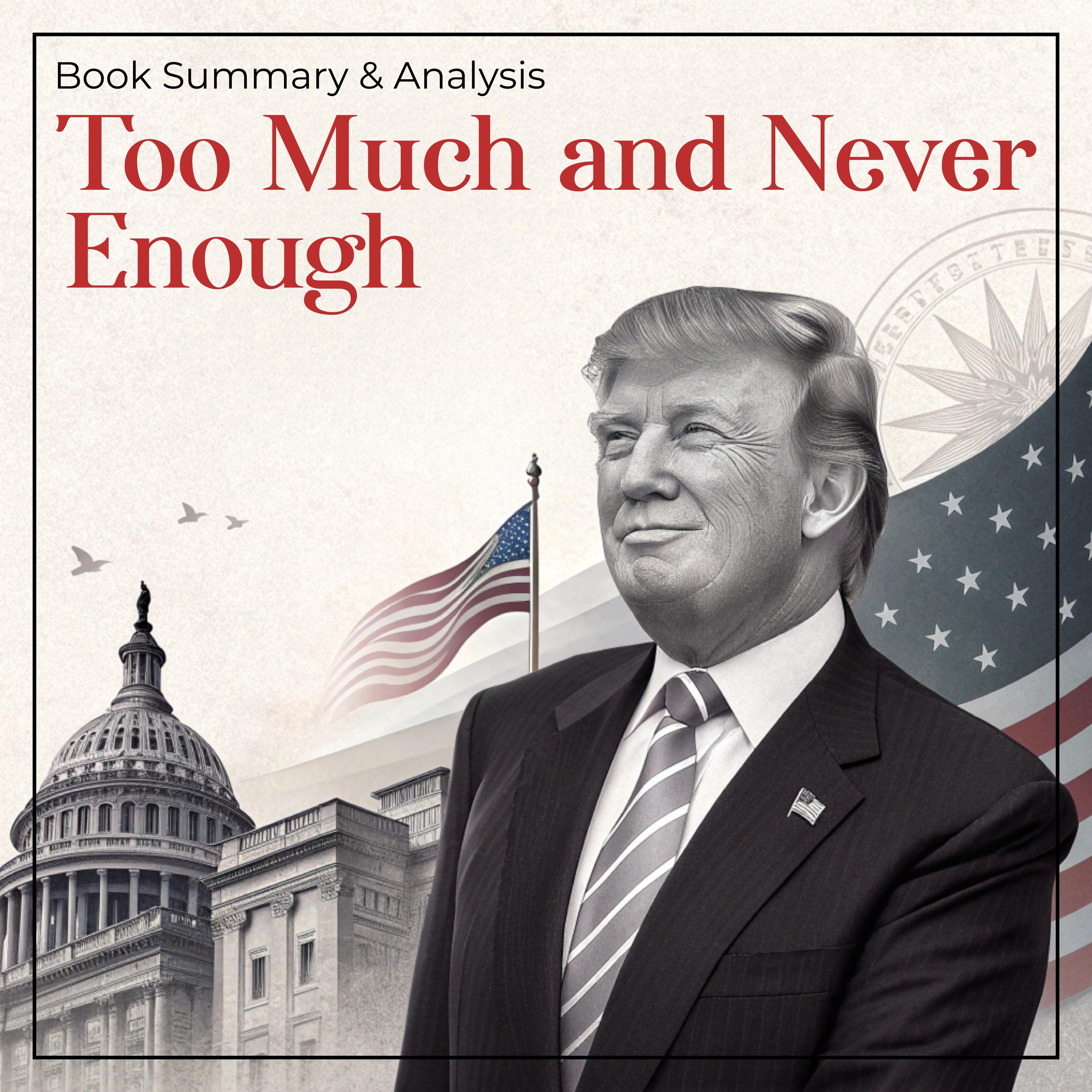 Too Much and Never Enough