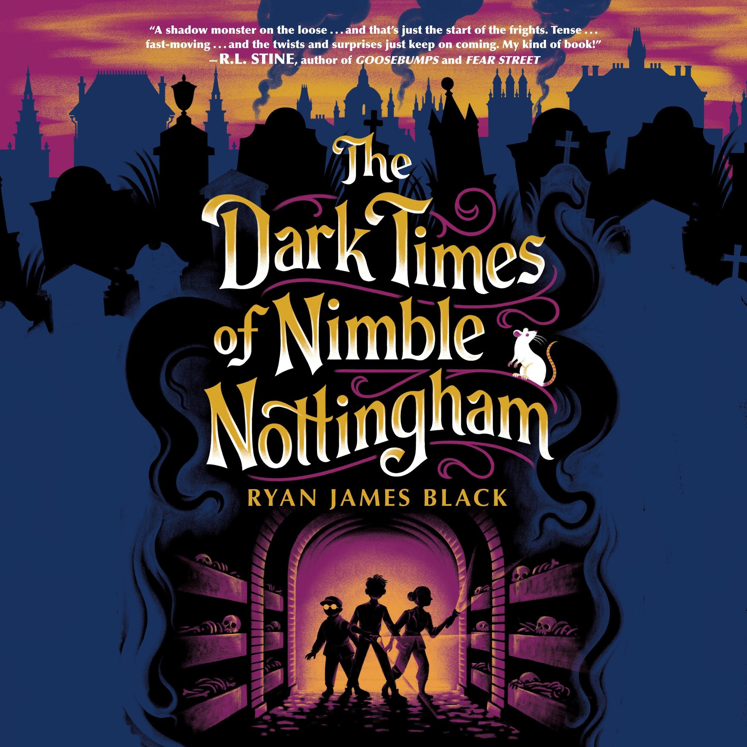 The Dark Times of Nimble Nottingham
