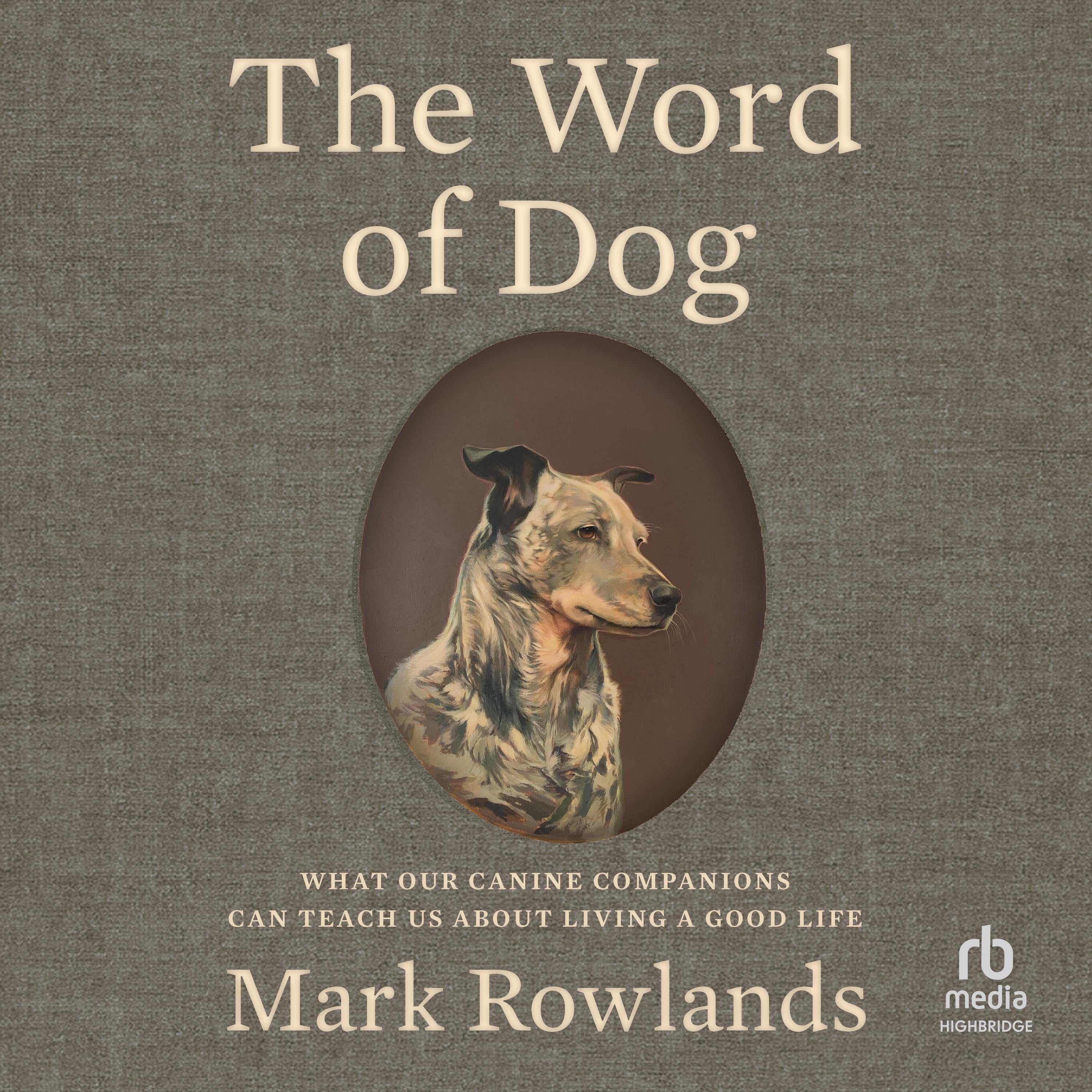The Word of Dog