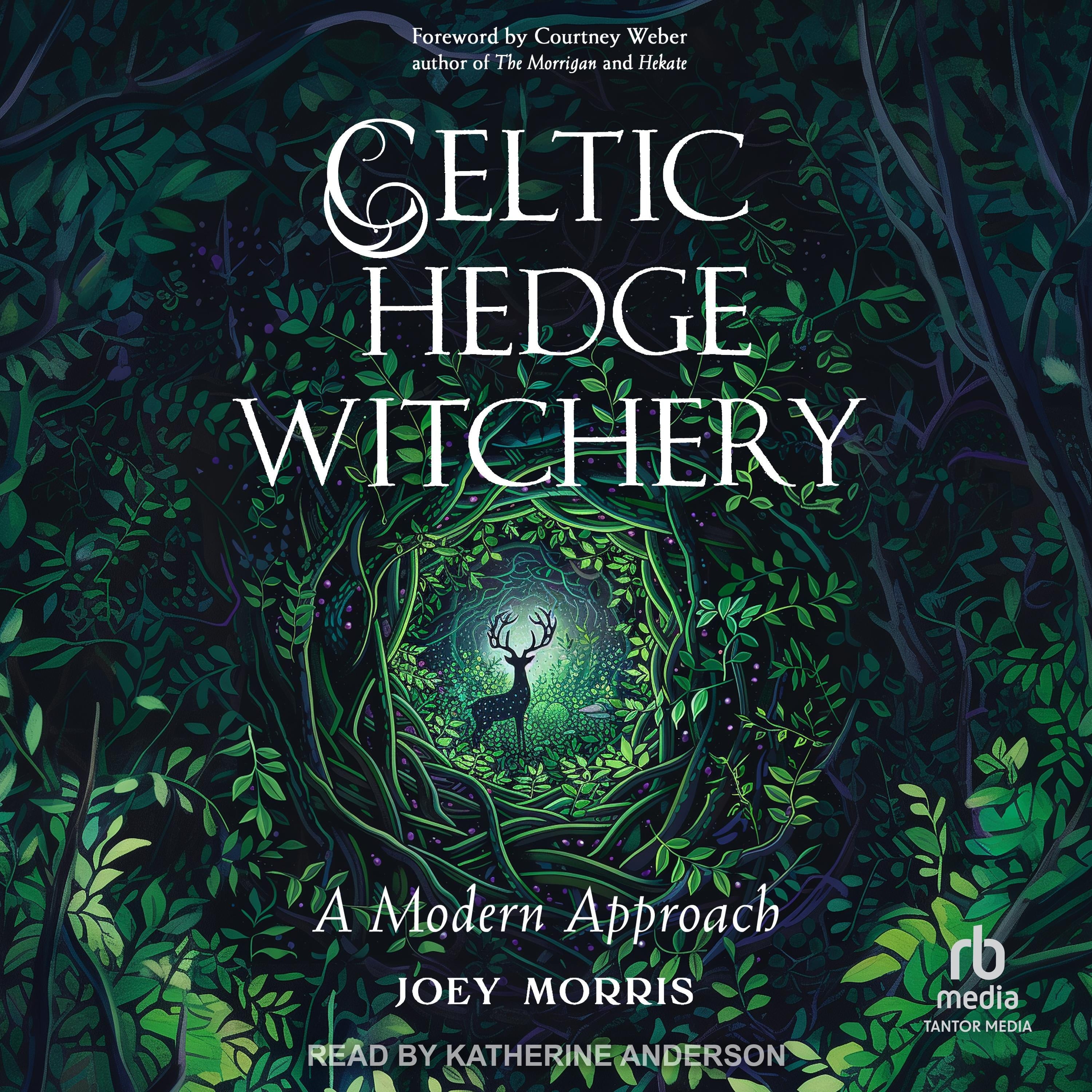 Celtic Hedge Witchery