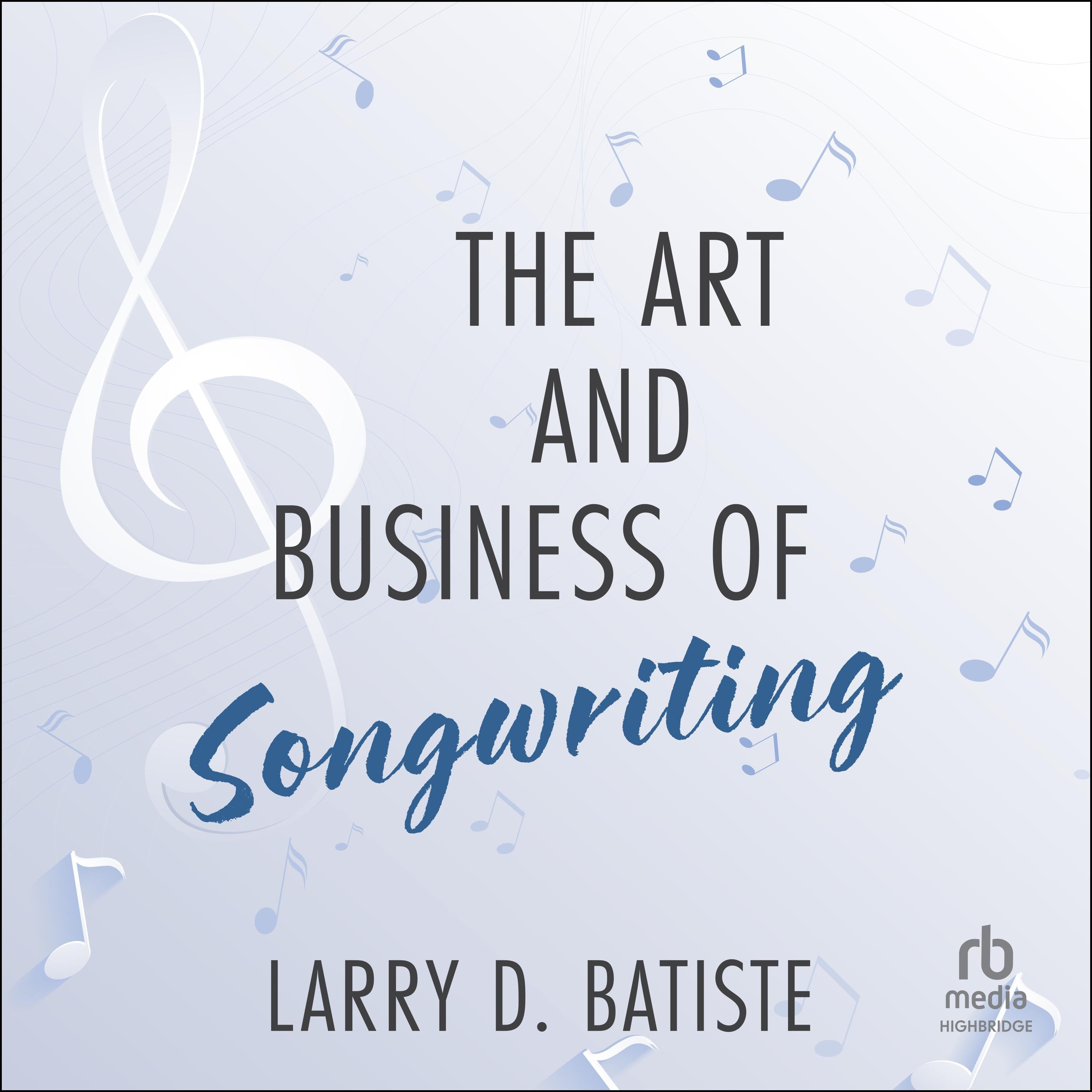 The Art and Business of Songwriting