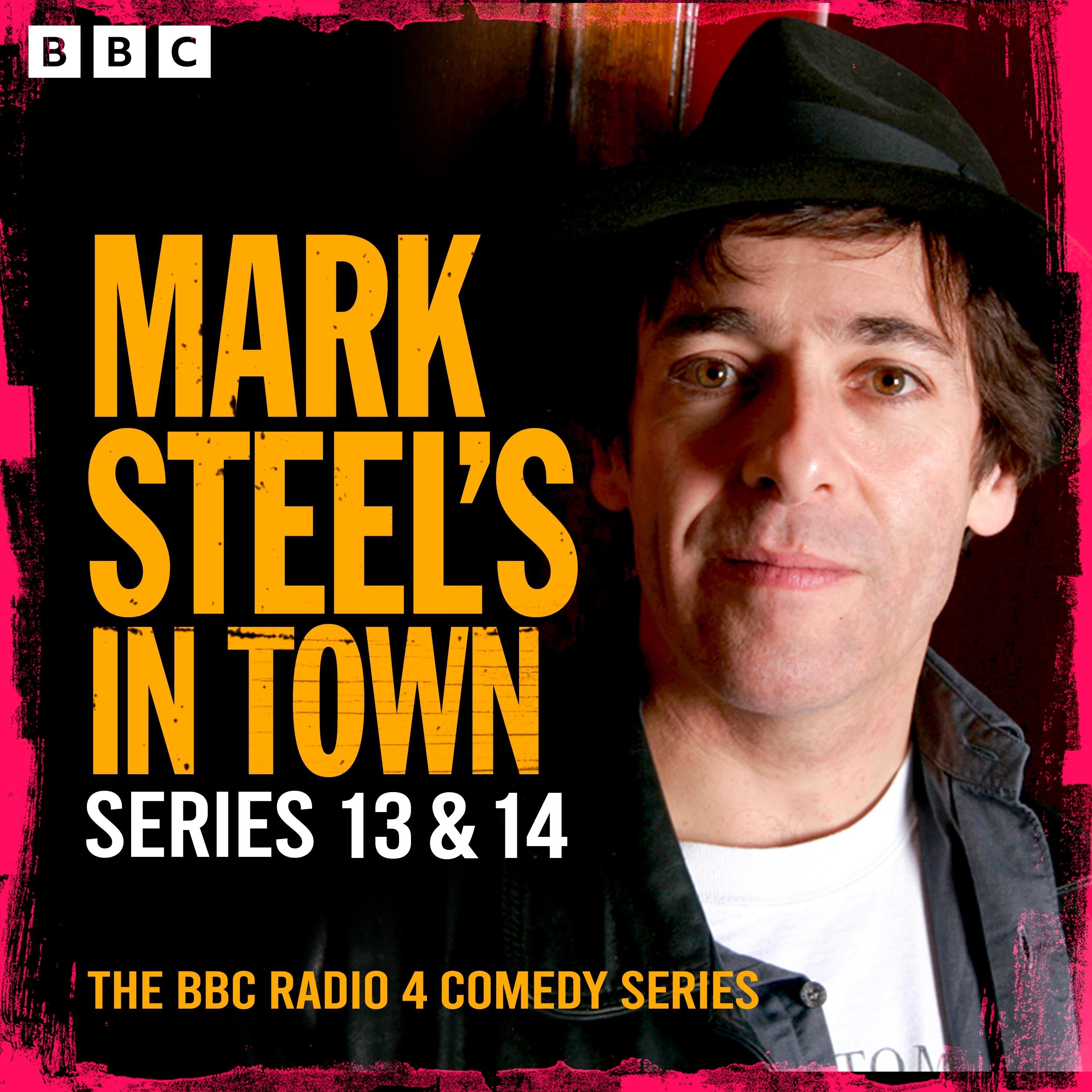 Mark Steel's in Town: Series 13 & 14