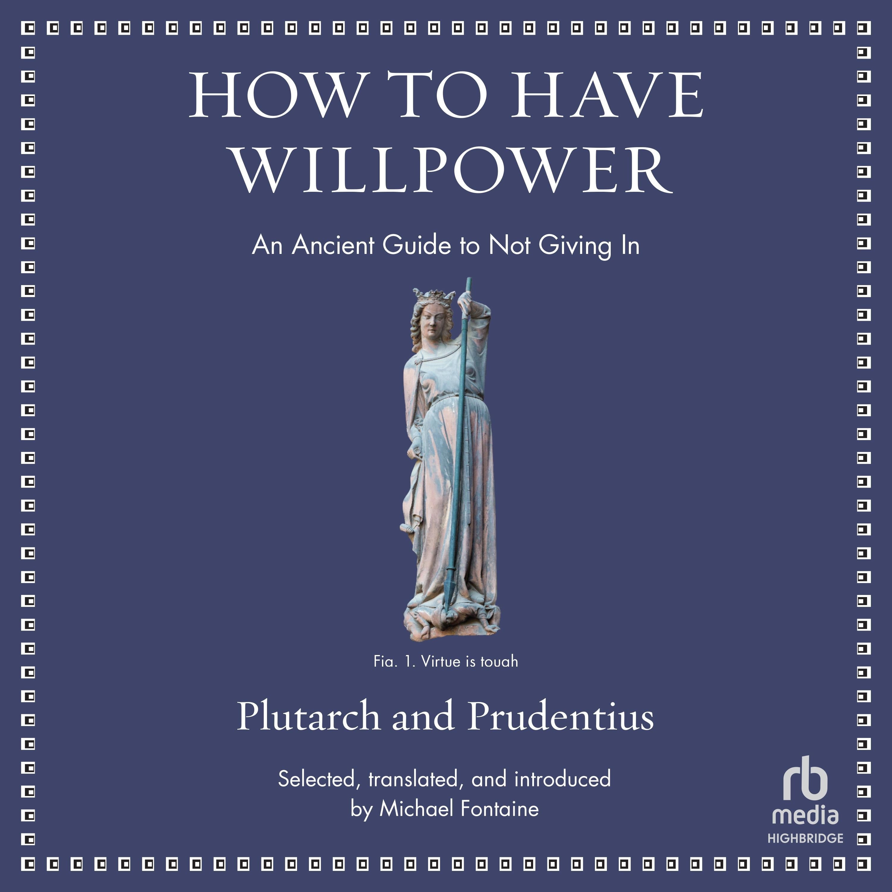 How to Have Willpower