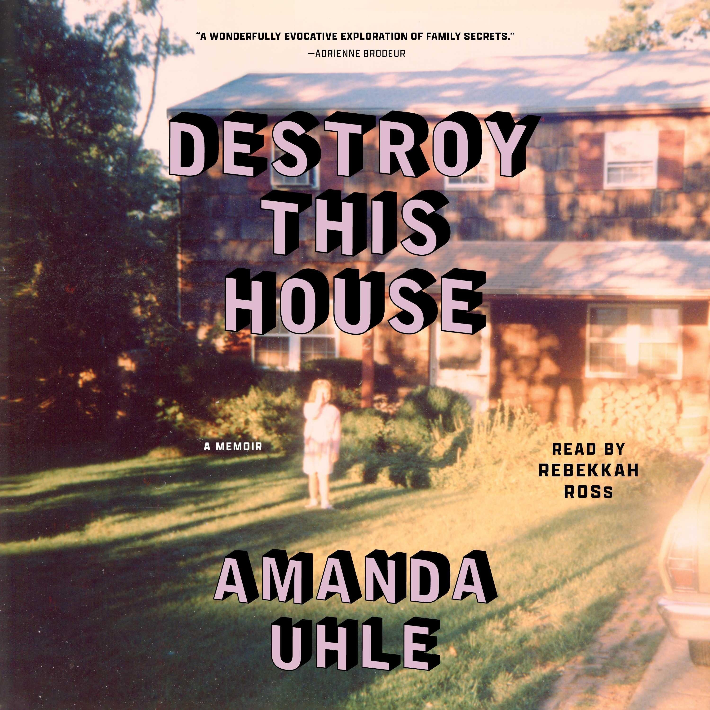 Destroy This House