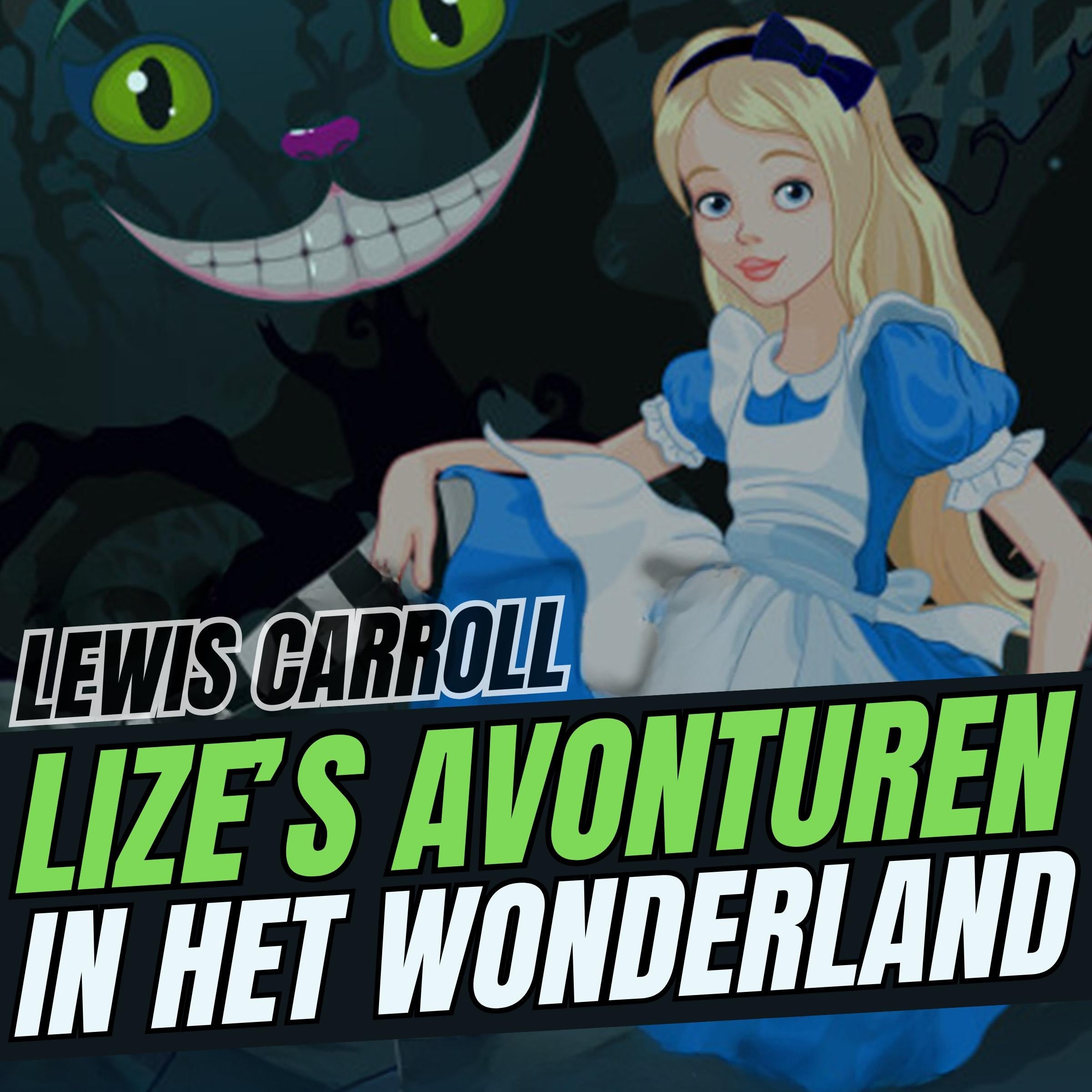 Lize's Avonturen in het Wonderland