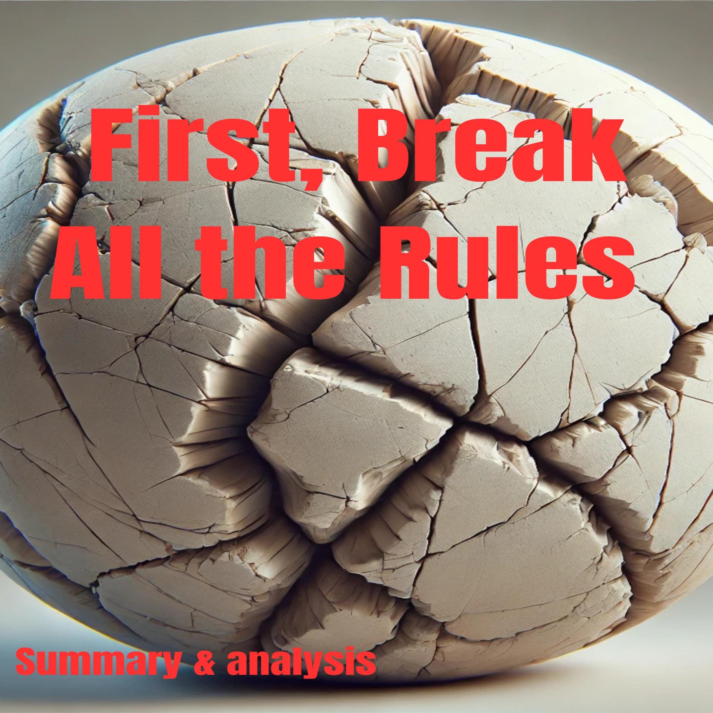 First, Break All the Rules