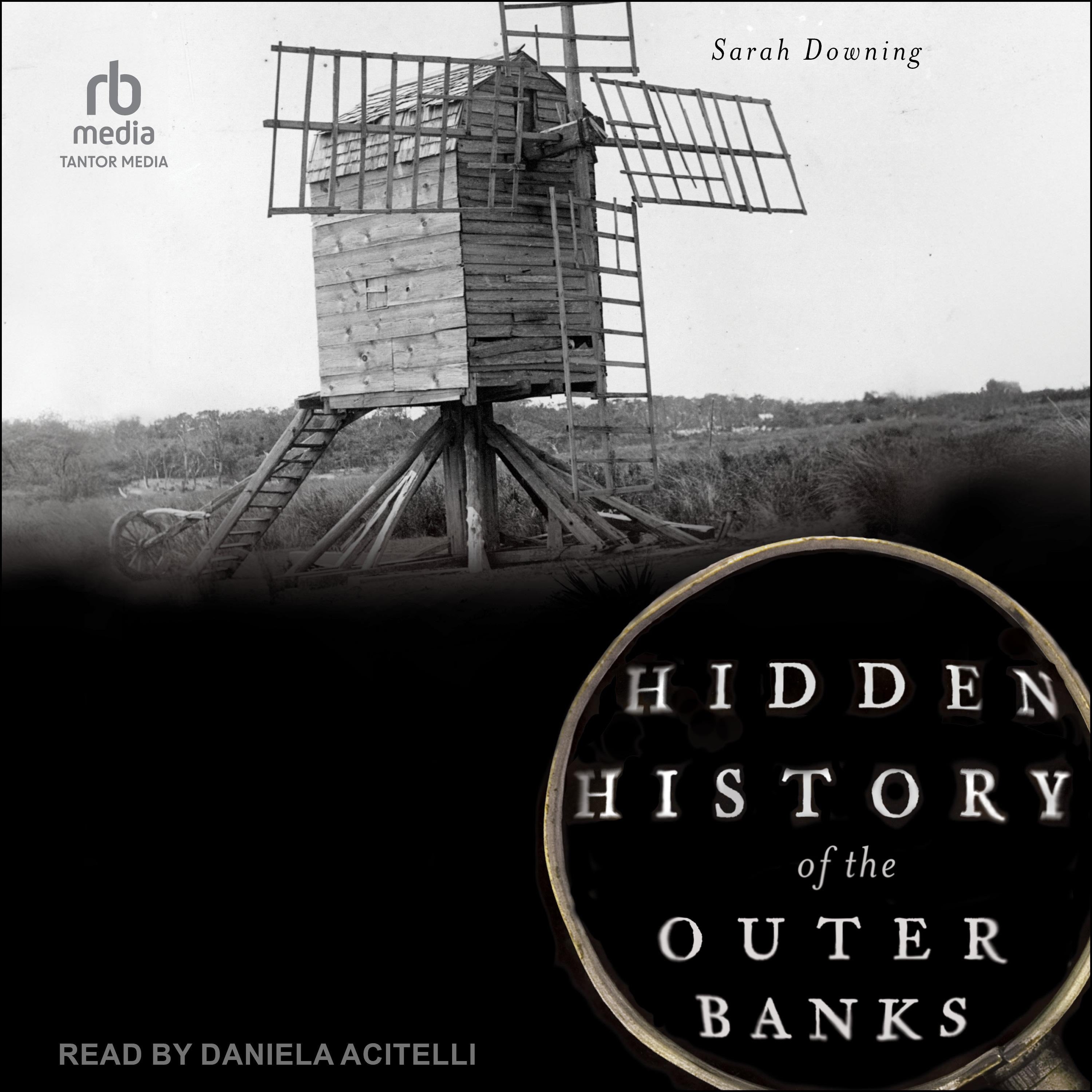 Hidden History of the Outer Banks
