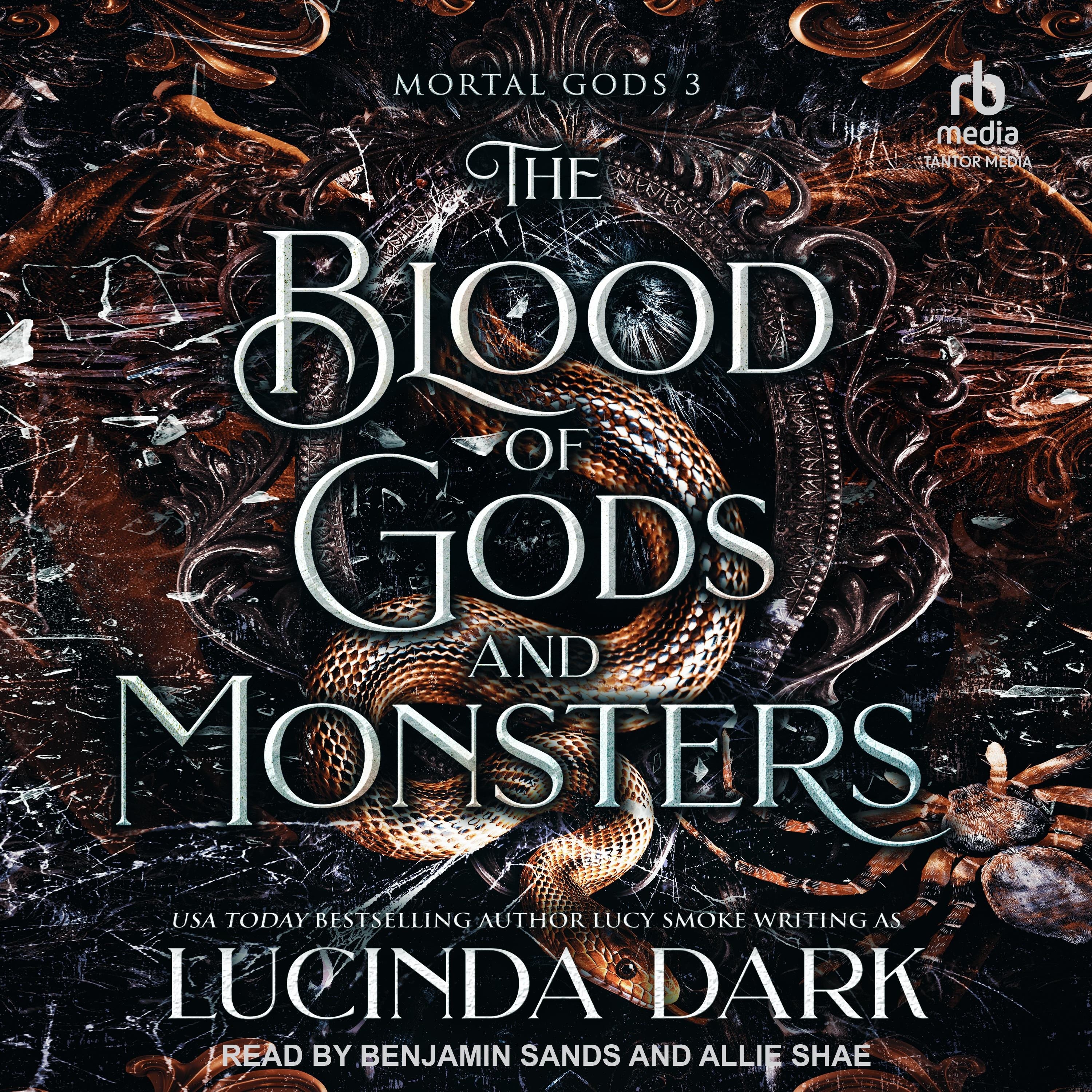 The Blood of Gods and Monsters